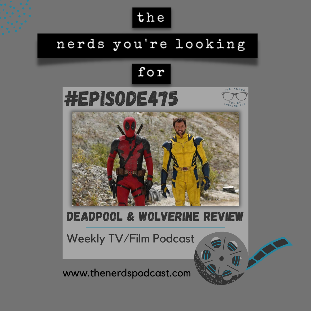 Boomer Sh*t | Deadpool & Wolverine Review – Star Wars 5e and Boy Kills World