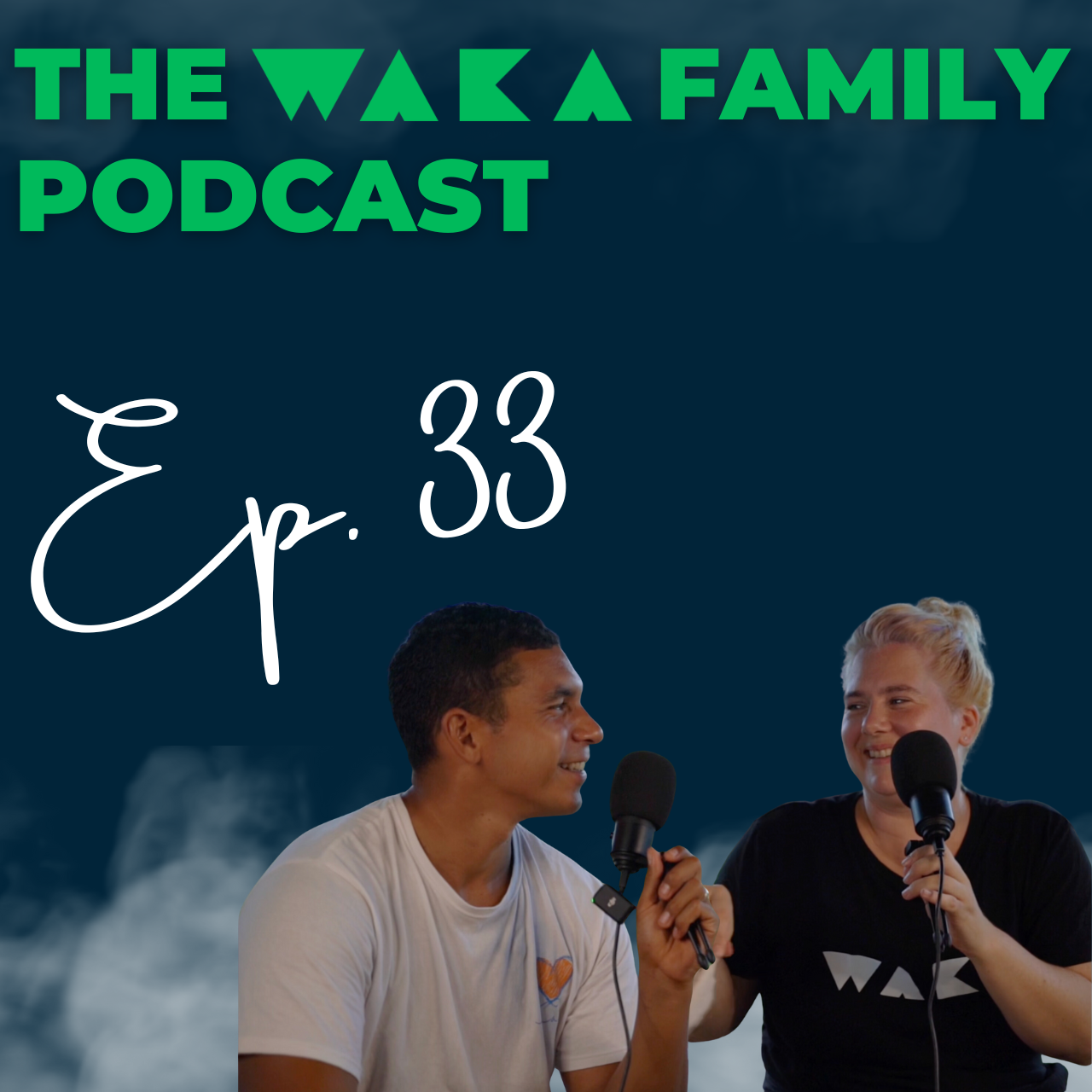 The Waka Family Podcast