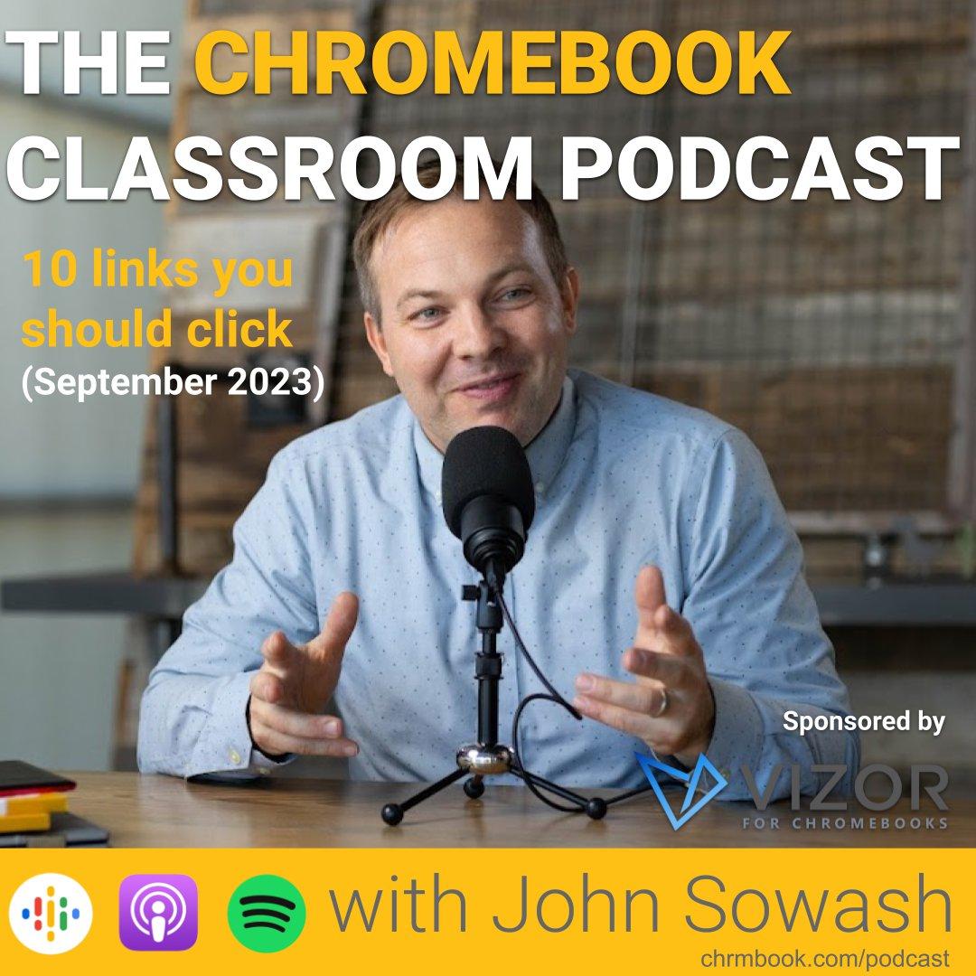 The Chromebook Classroom Podcast