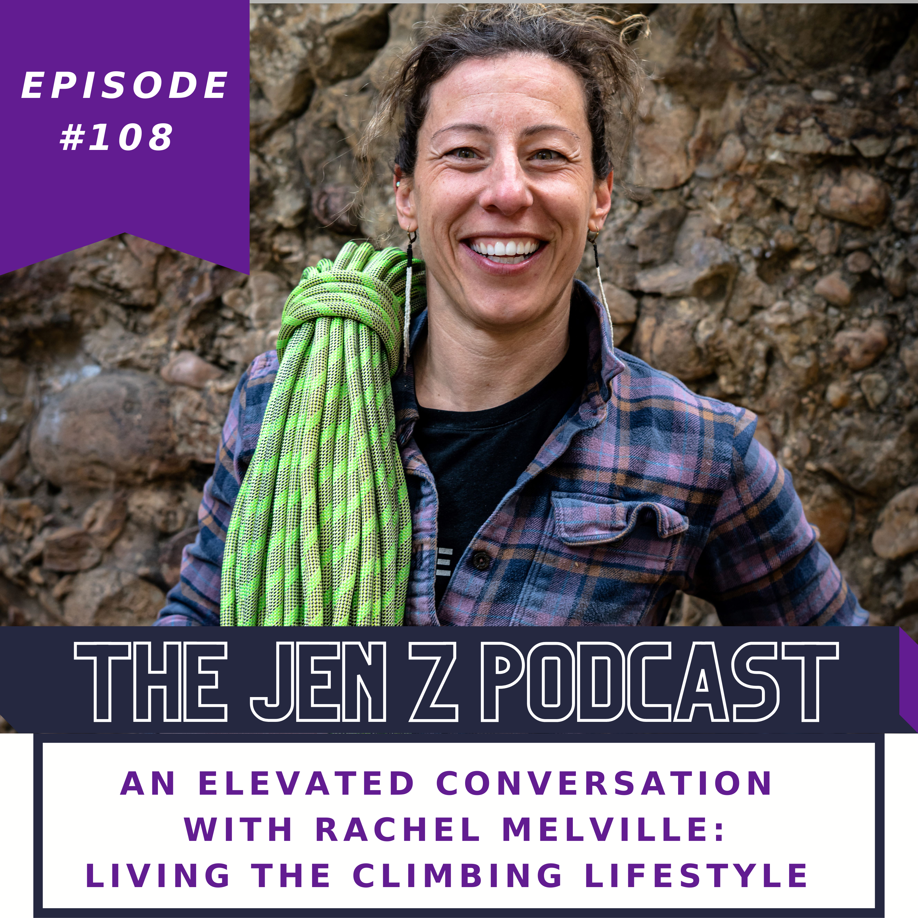 An Elevated Conversation with Rachel Melville: Living the Climbing Lifestyle