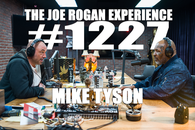 The Joe Rogan Experience #1227 - Mike Tyson