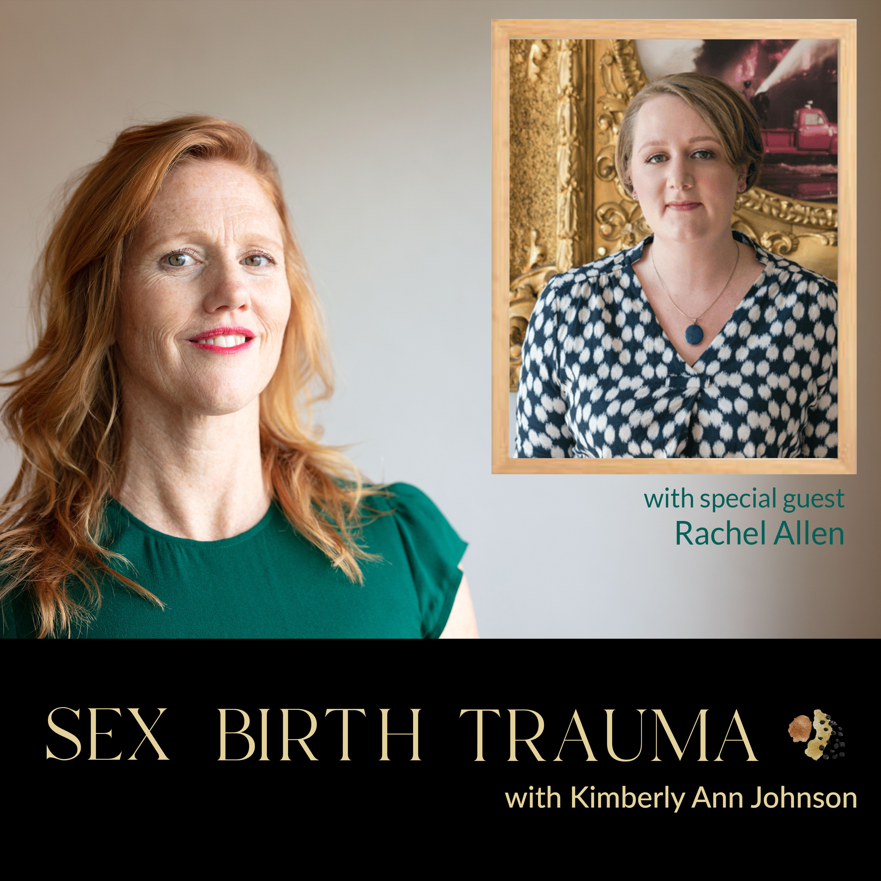 Sex Birth Trauma with Kimberly Ann Johnson