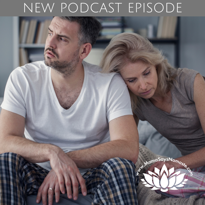 Mama Says Namaste Podcast