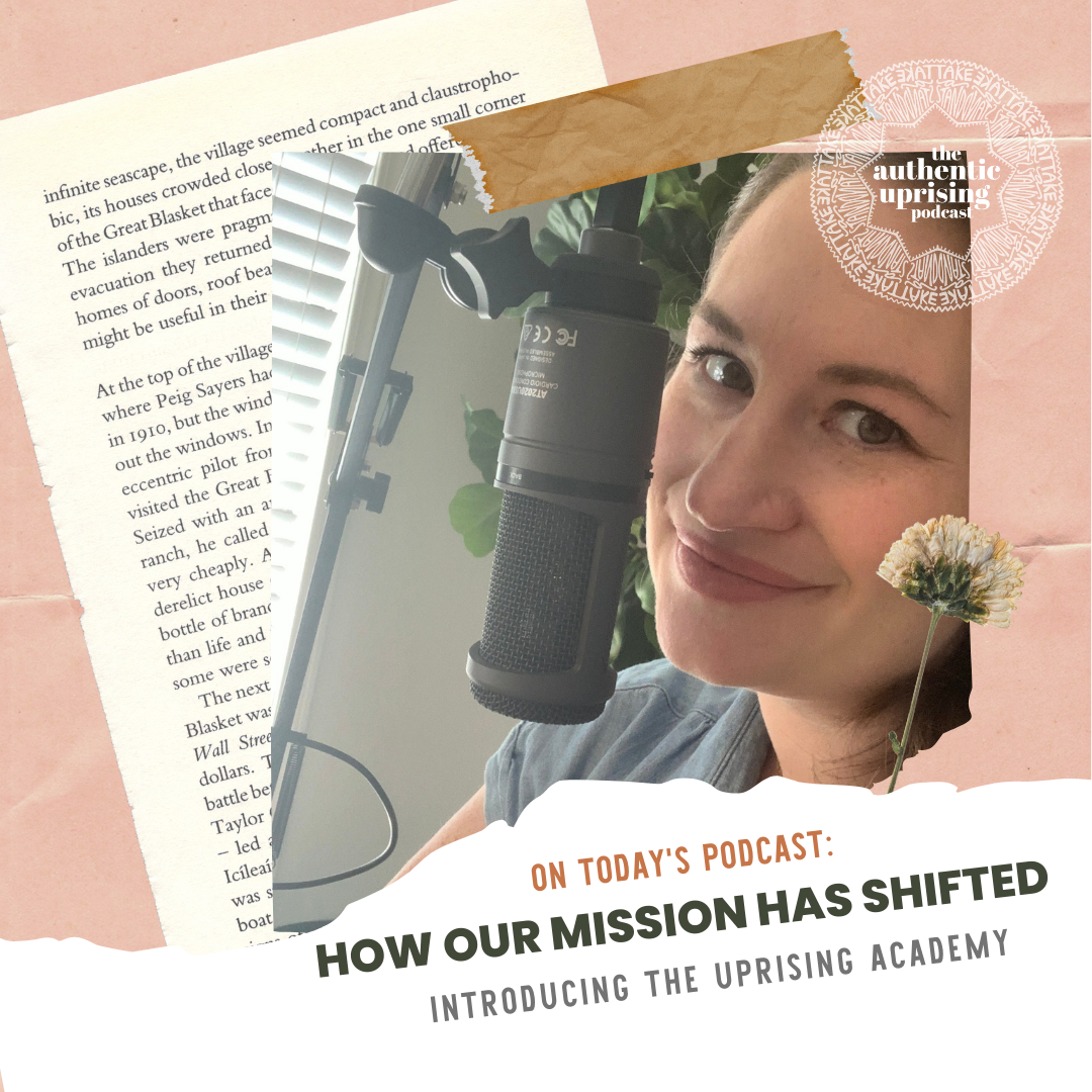 Ep 3.4.5 - BONUS EPISODE: How our Mission Has Shifted + Introducing the Uprising Academy