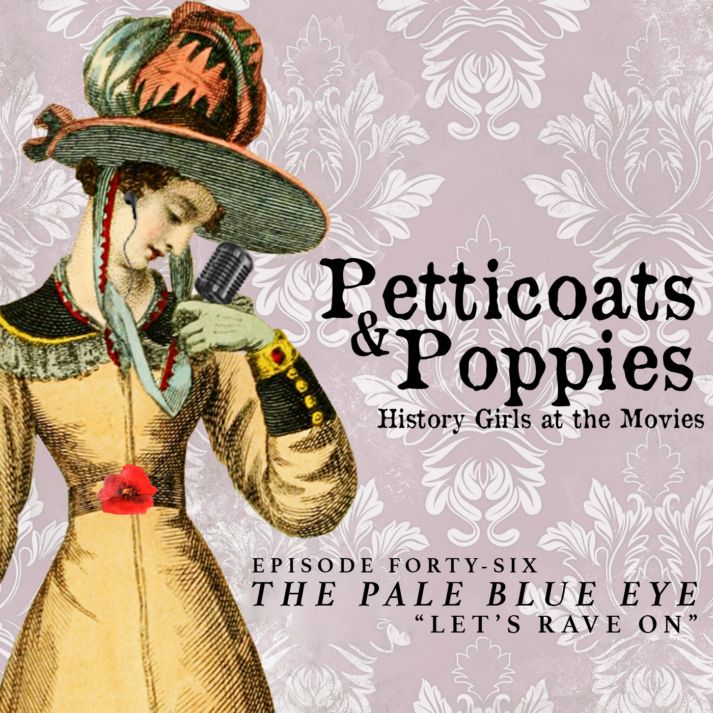 Episode 046 - The Pale Blue Eye - "Let's Rave On"