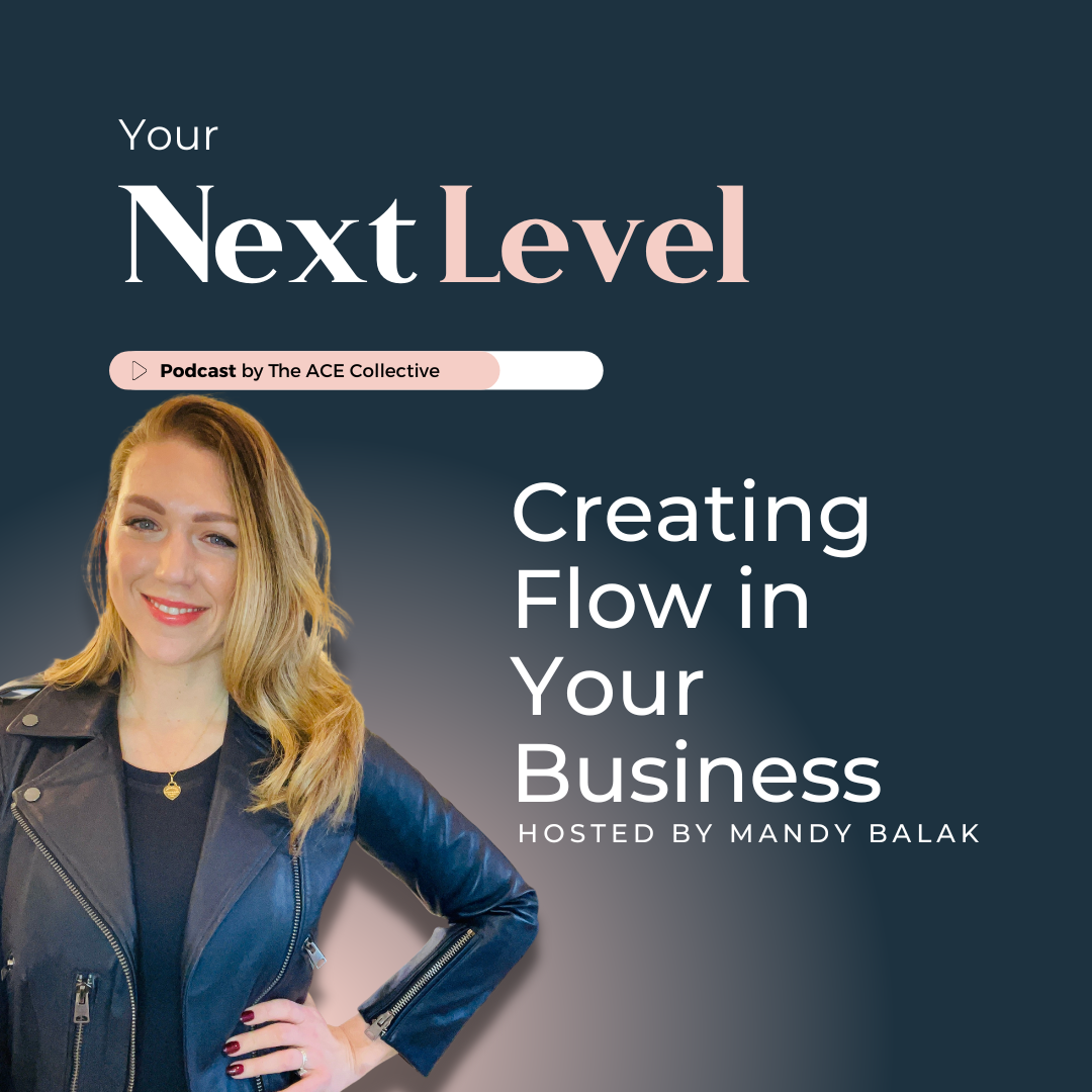 #121 Creating Flow in Your Business