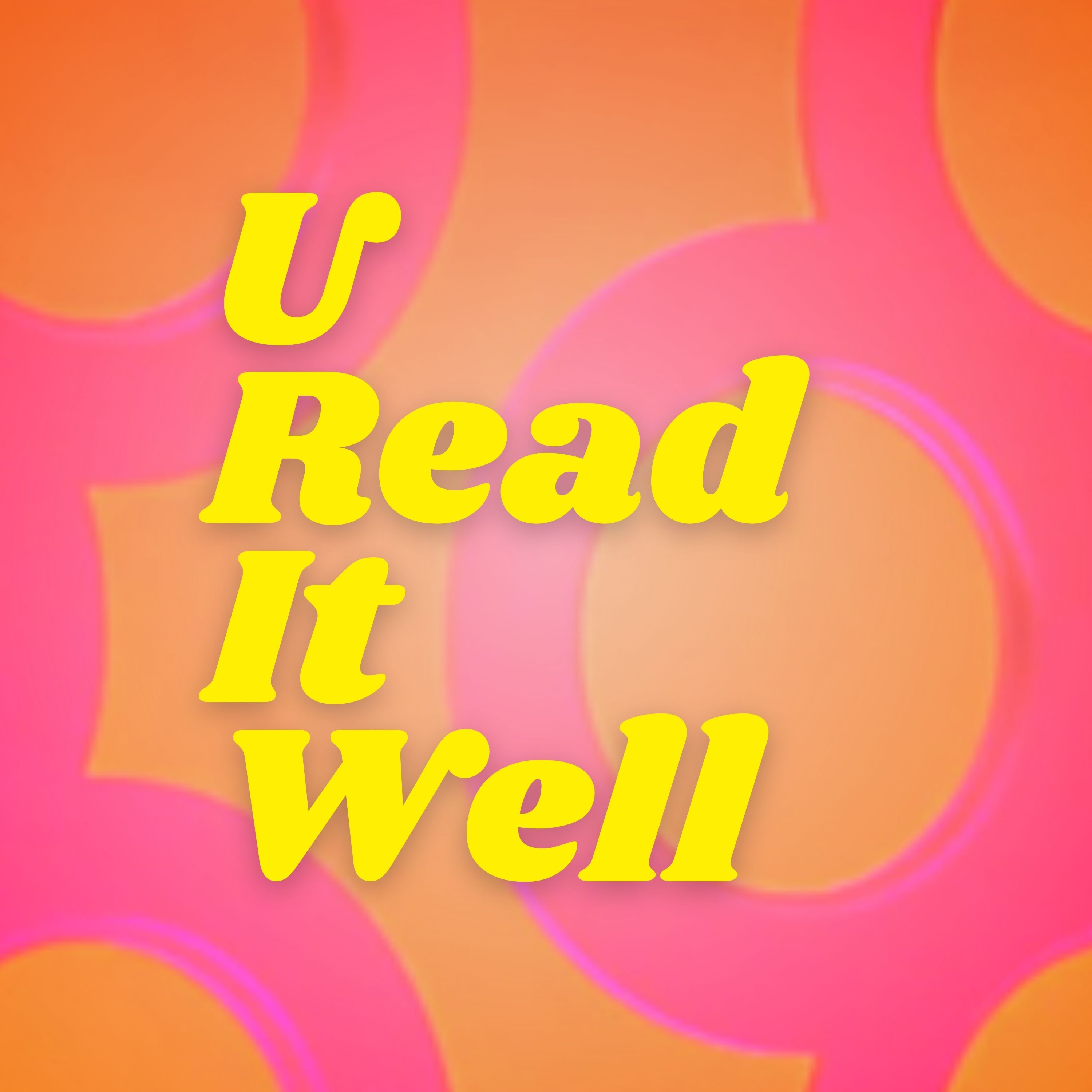 U Read It Well
