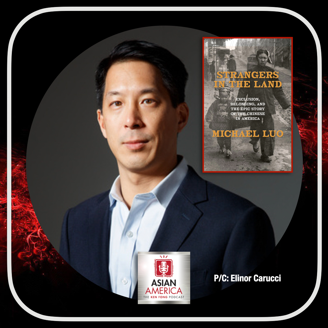 ASIAN AMERICA: THE KEN FONG PODCAST