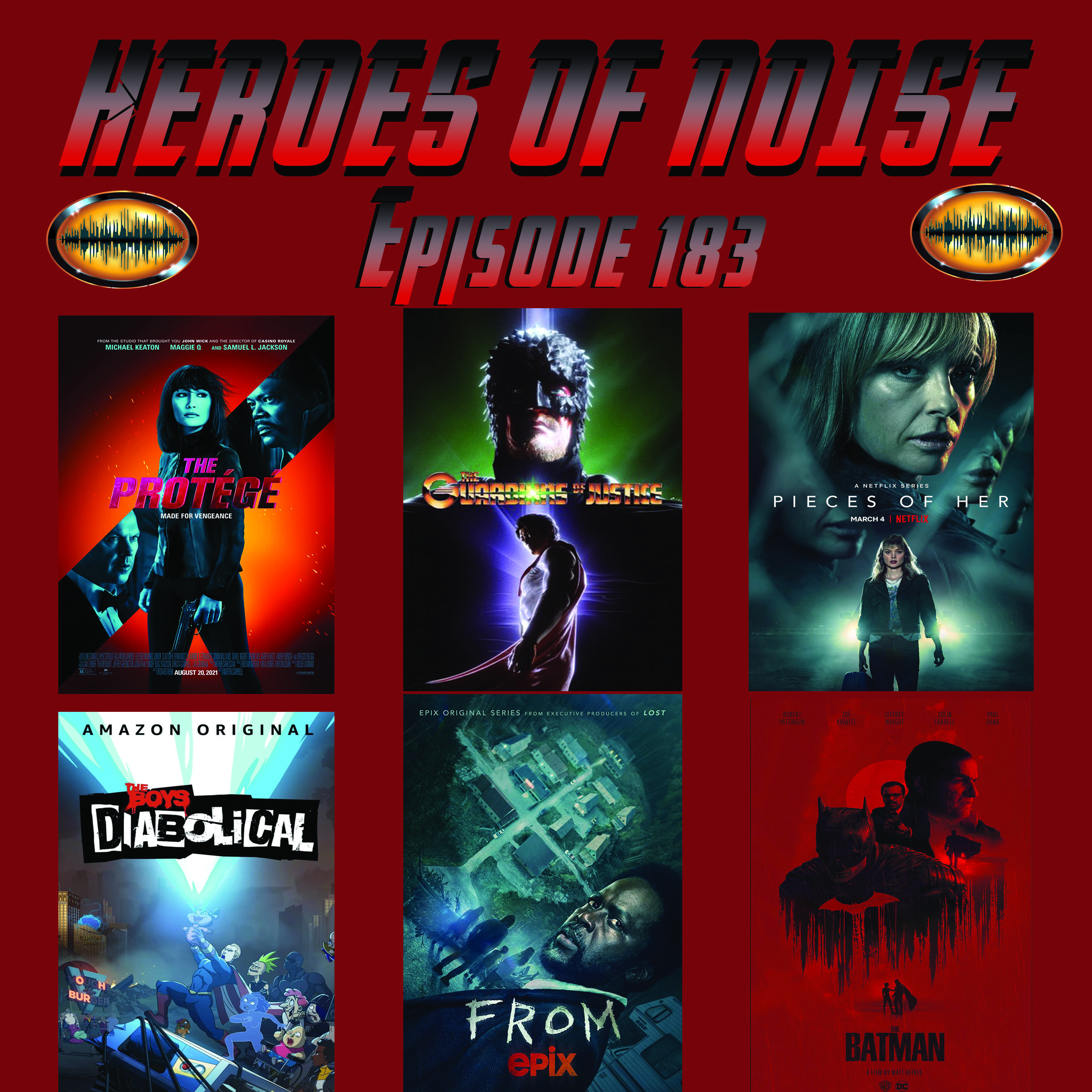 The Protégé, Guardians of Justice, Pieces of Her, The Boys Presents: Diabolical, From, and The Batman