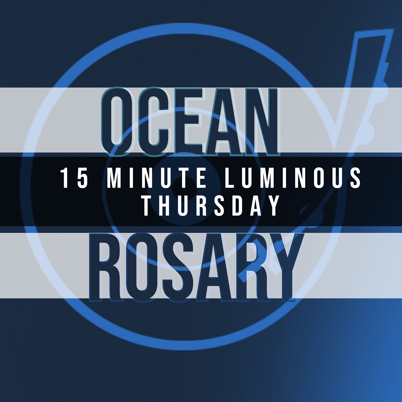 15 Minute Rosary - 4 - Luminous - Thursday - OCEAN