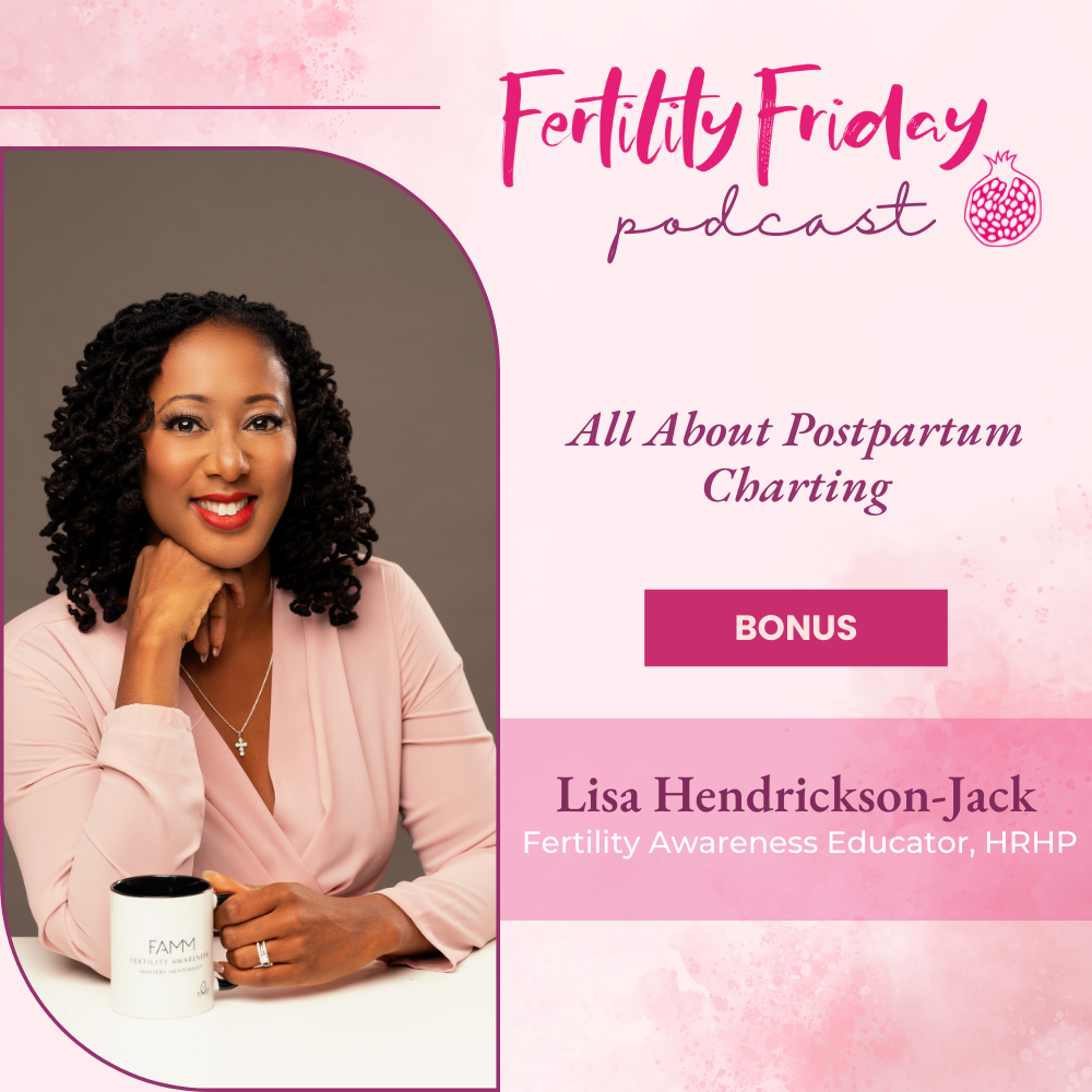 Fertility Friday | Fertility Awareness Mastery for Women\'s Health Professionals