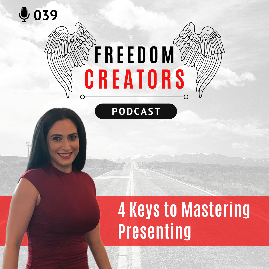 039. 4 Keys to Mastering Presenting