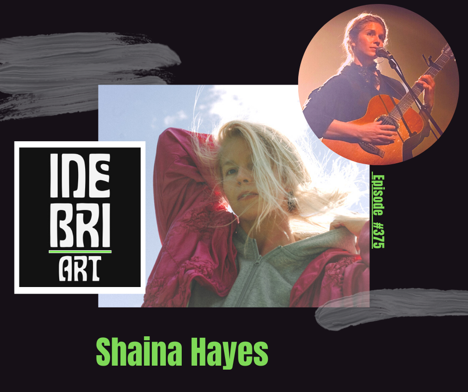 Singer/Songwriter Shaina Hayes Ep. 375