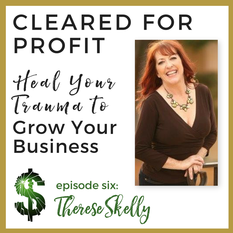Cleared for Profit: Episode 6: Therese Skelly