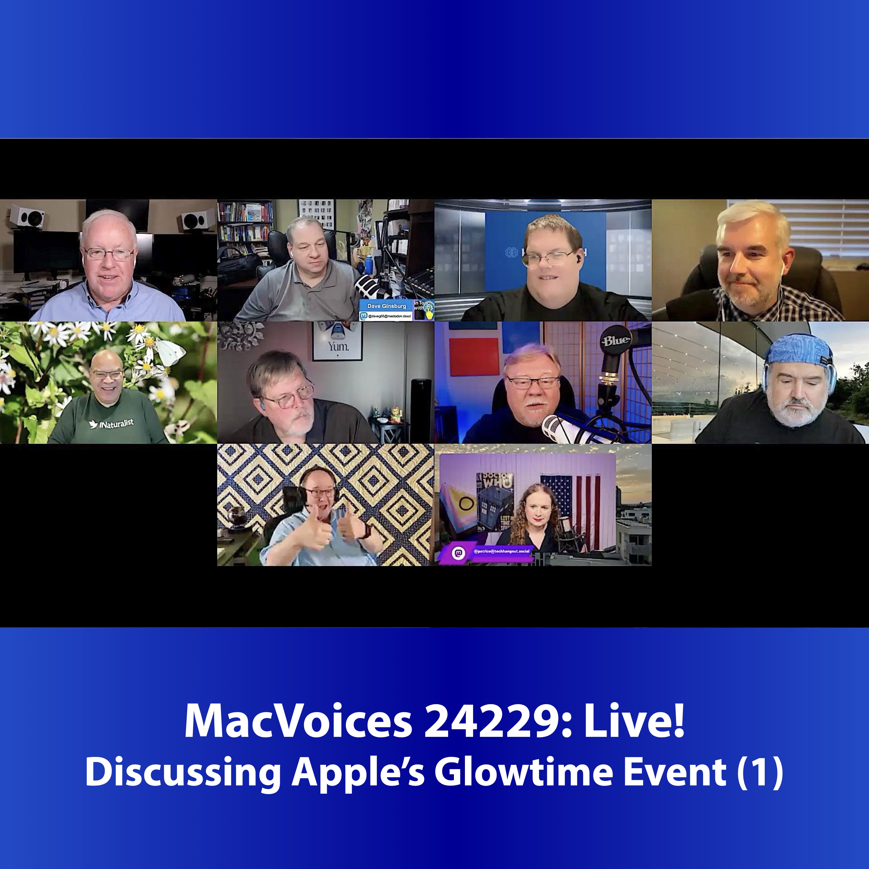 MacVoices #24229: Live! - Discussing Apple's Glowtime Event (1)