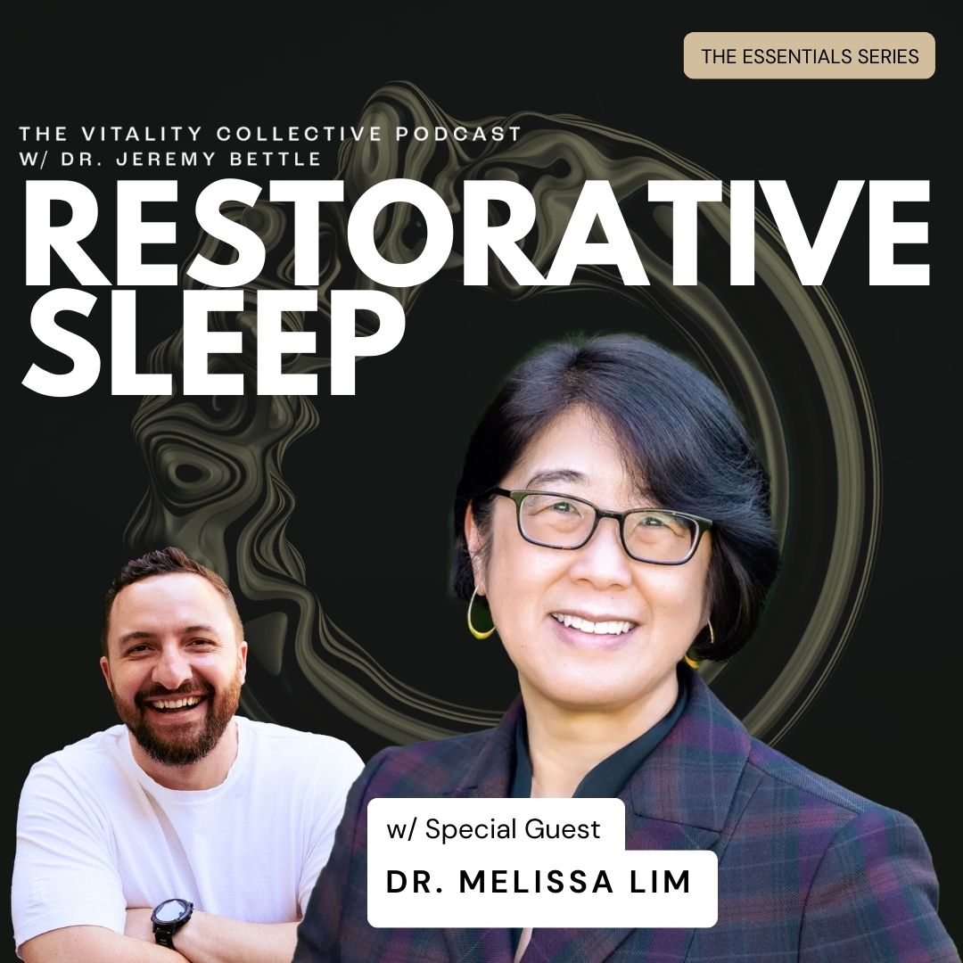 The Vitality Collective Podcast w/Dr. Jeremy Bettle