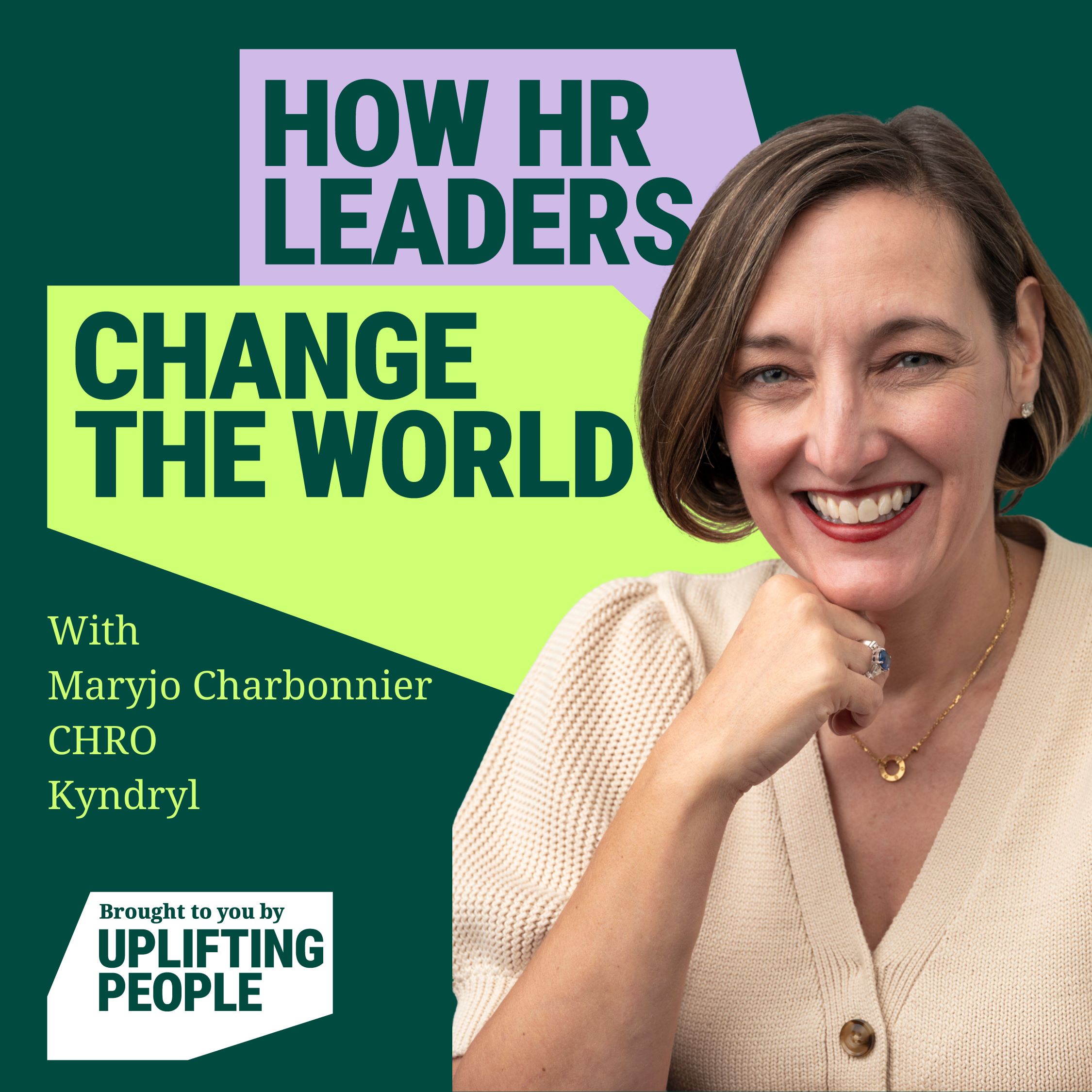 How HR Leaders Change the World