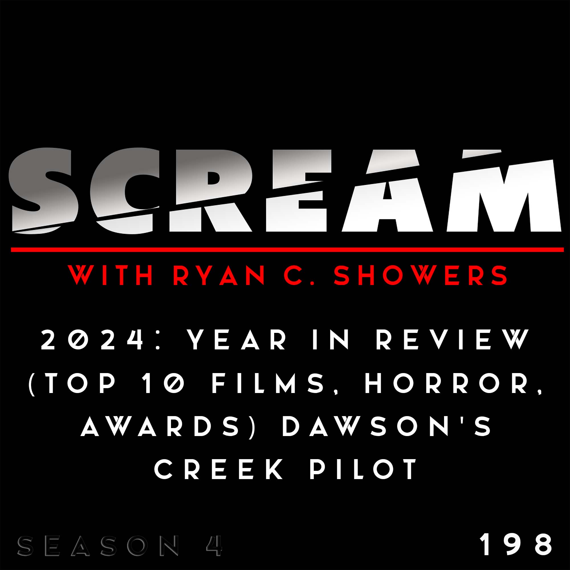 198 - 2024: Year in Review (Top 10 Films, Horror, Awards) & Dawson's Creek Pilot