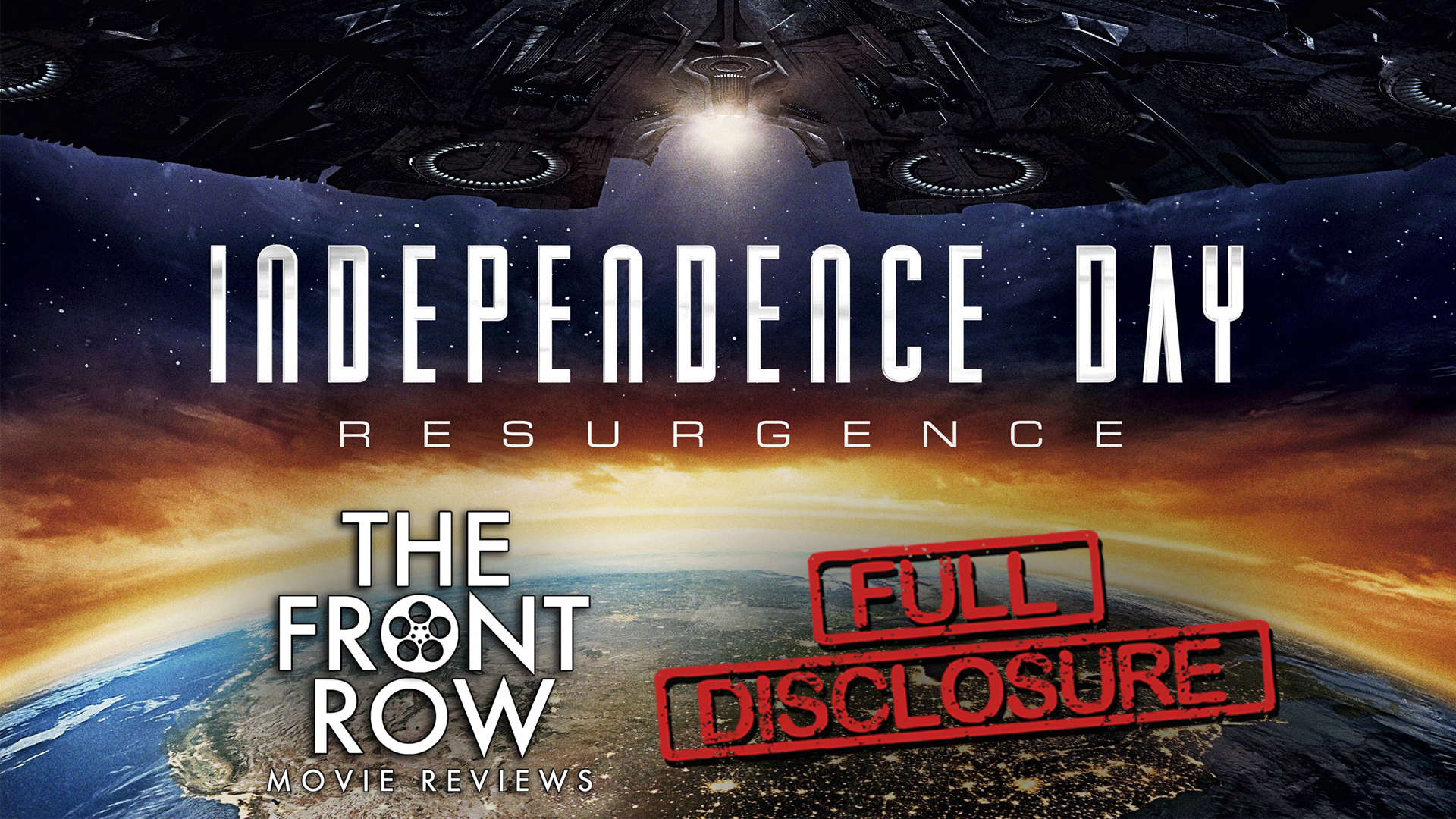 Independence Day Resurgence - Full Disclosure