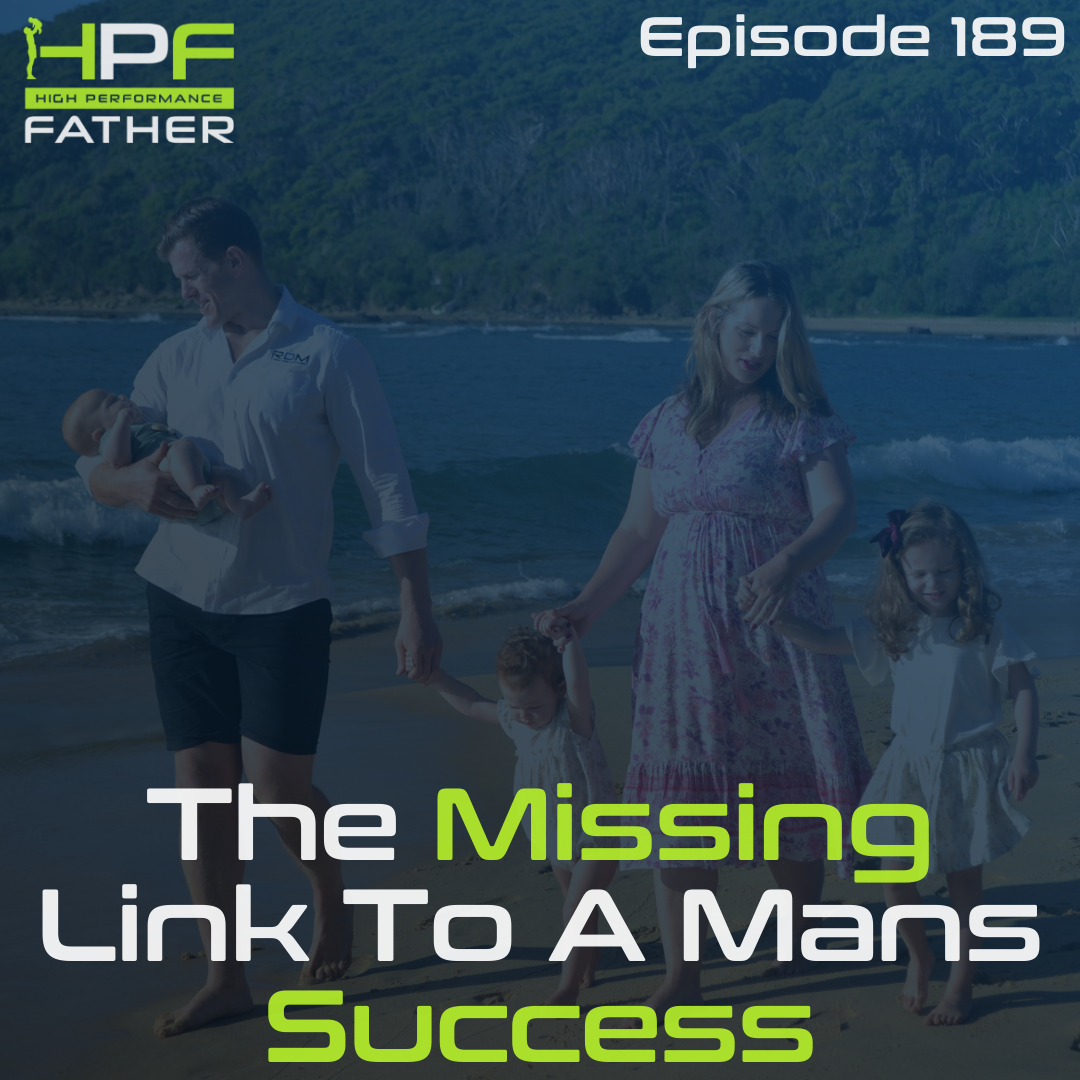 189. The Missing Link To A Mans Success