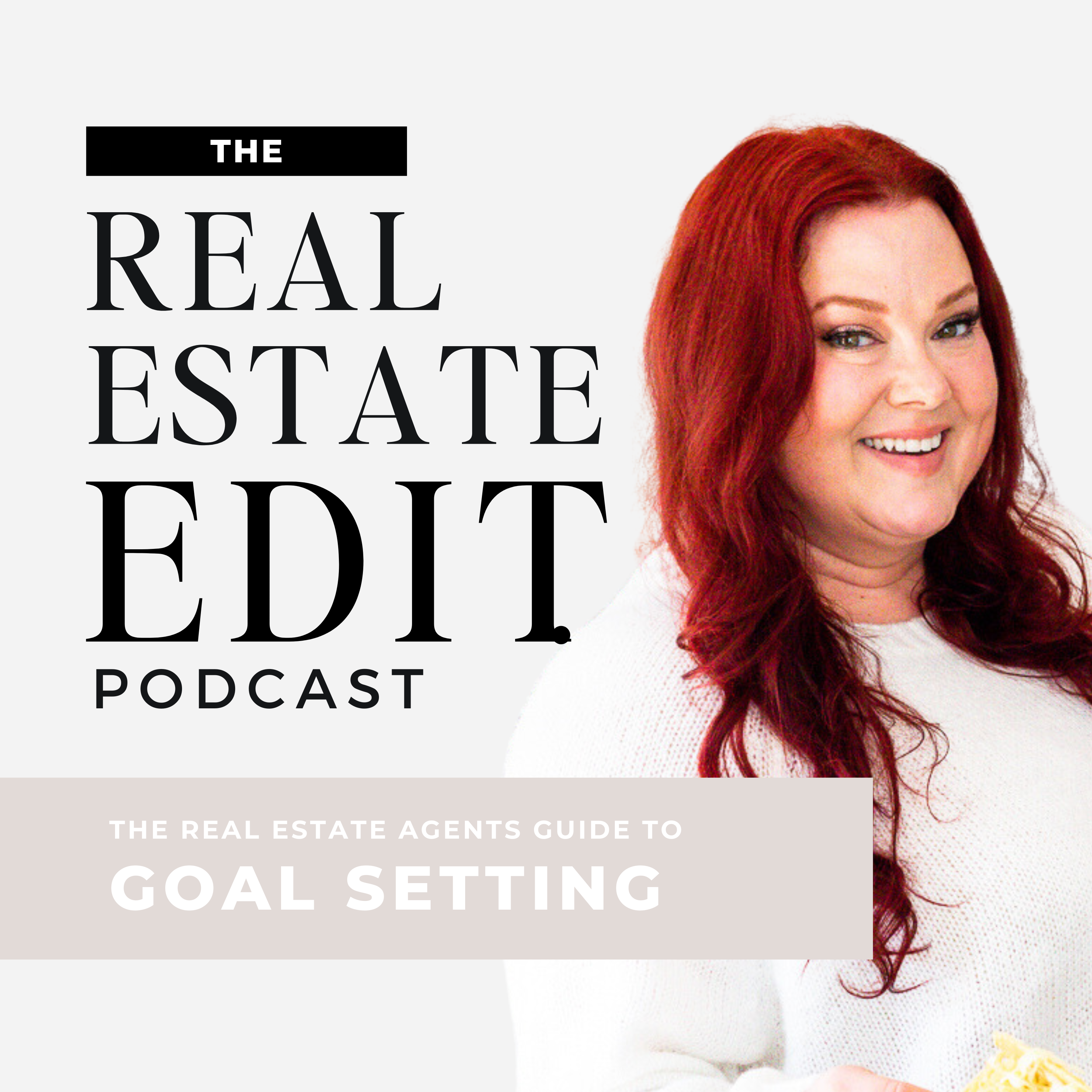 The Real Estate Edit Podcast