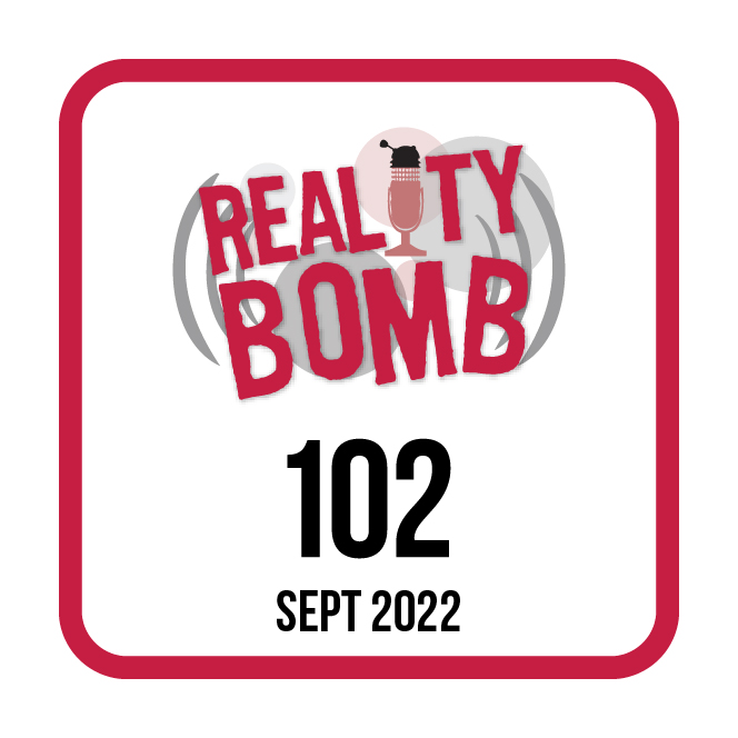 Reality Bomb Episode 102