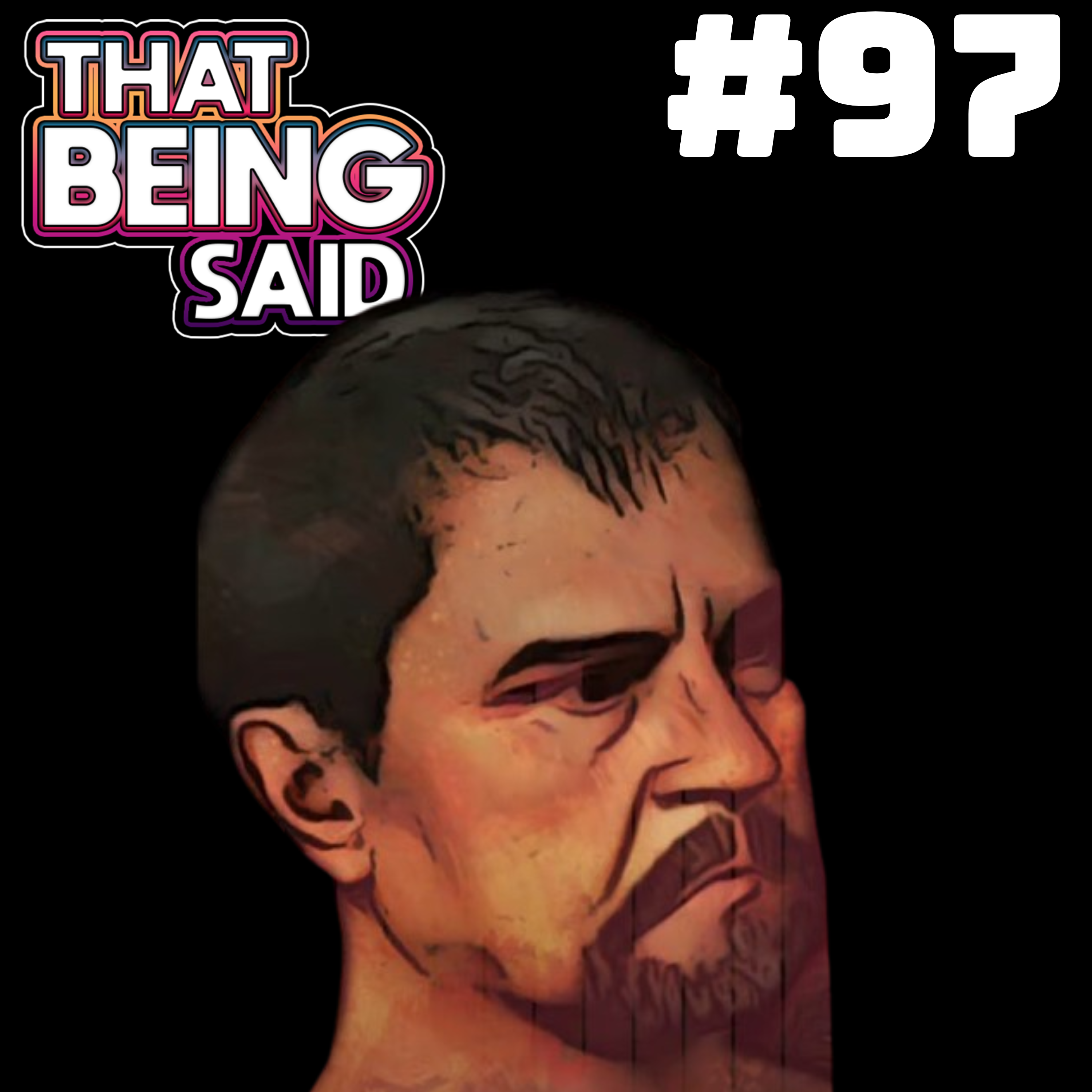 That Being Said Podcast