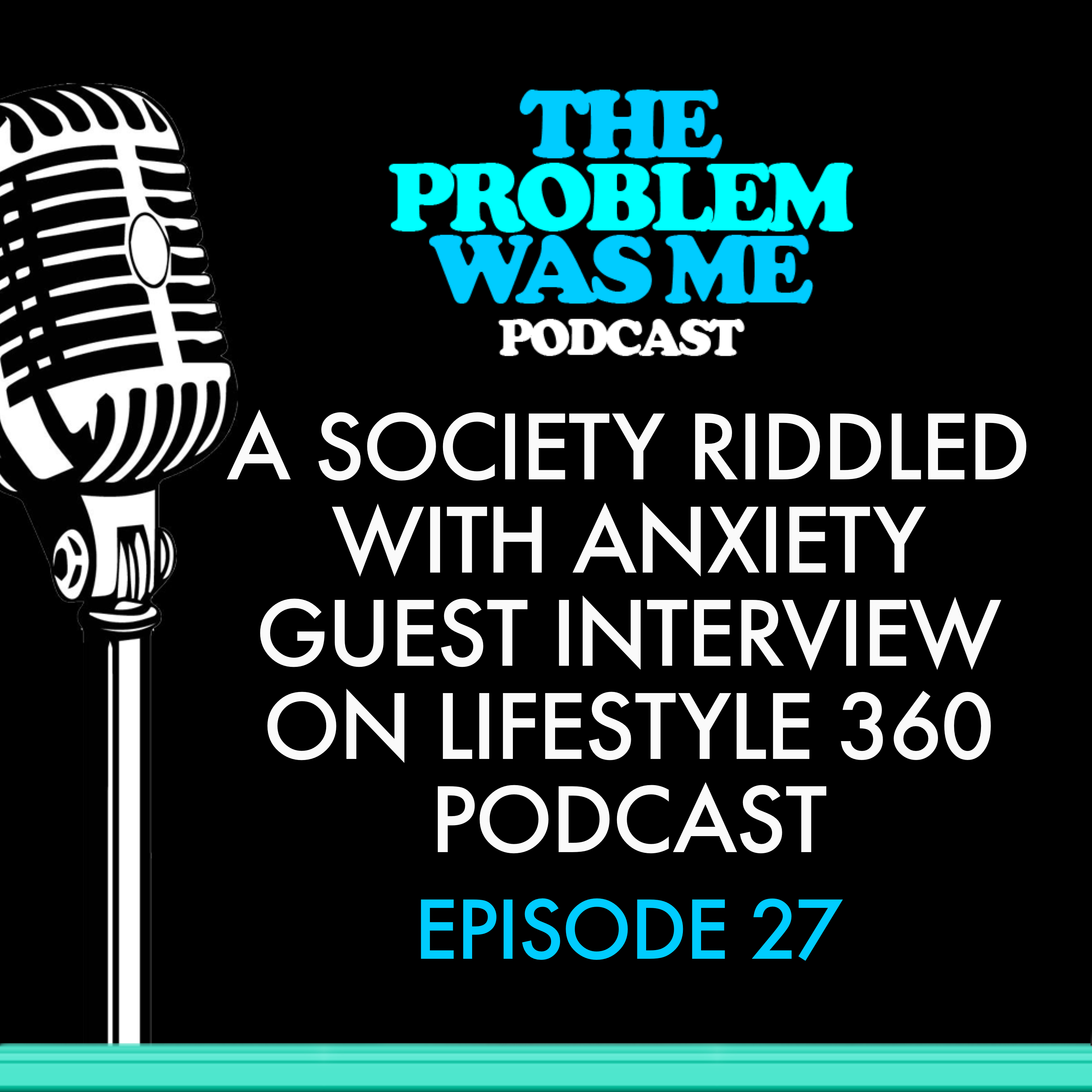 The Problem Was Me