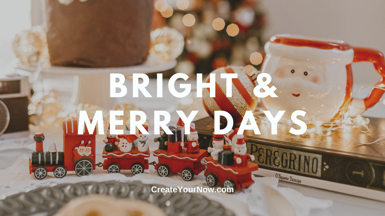 2175 Bright and Merry Days