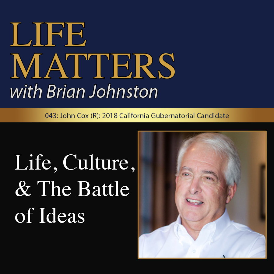 cover of episode 043: John Cox (R): 2018 California Gubernatorial Candidate