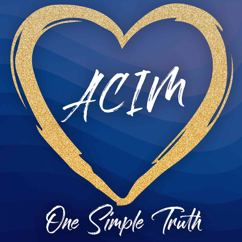 One Simple Truth; a podcast on all things A Course in Miracles