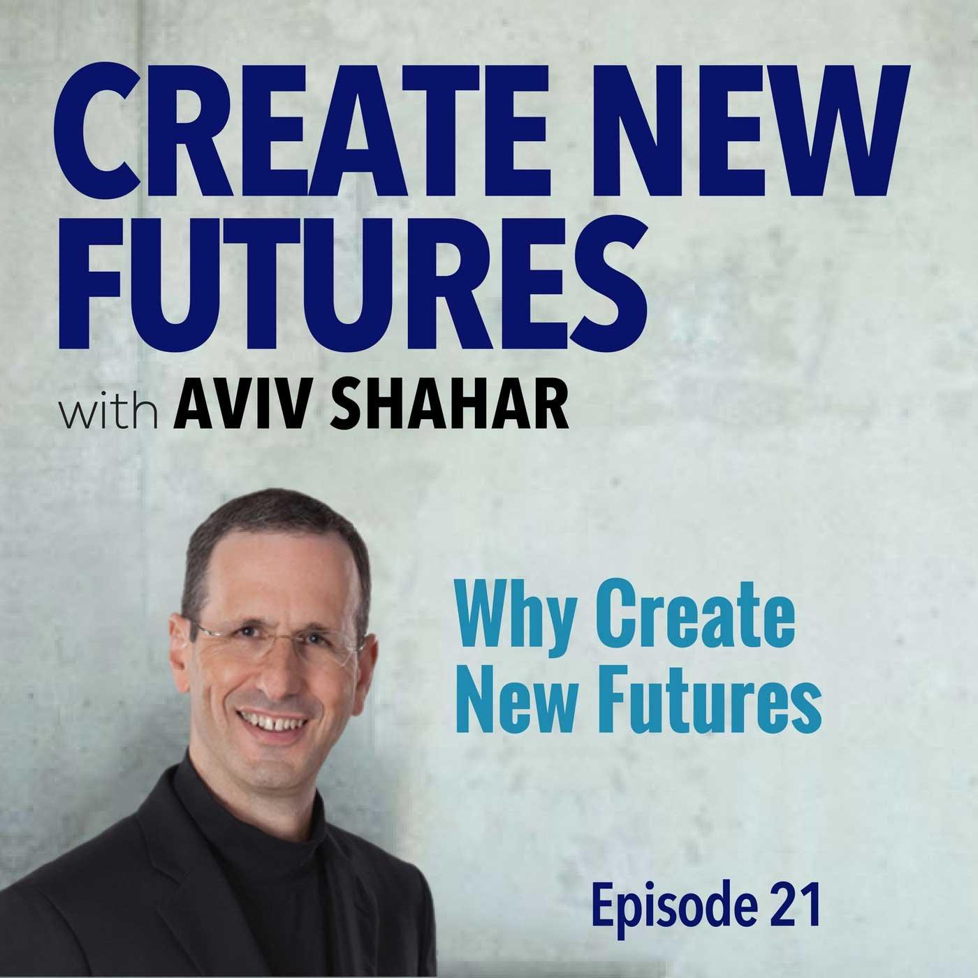 021 Why Create New Futures