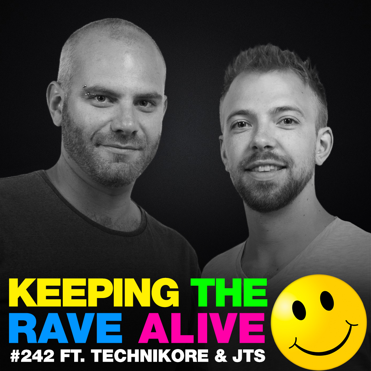 Episode 242: feat Technikore & JTS!