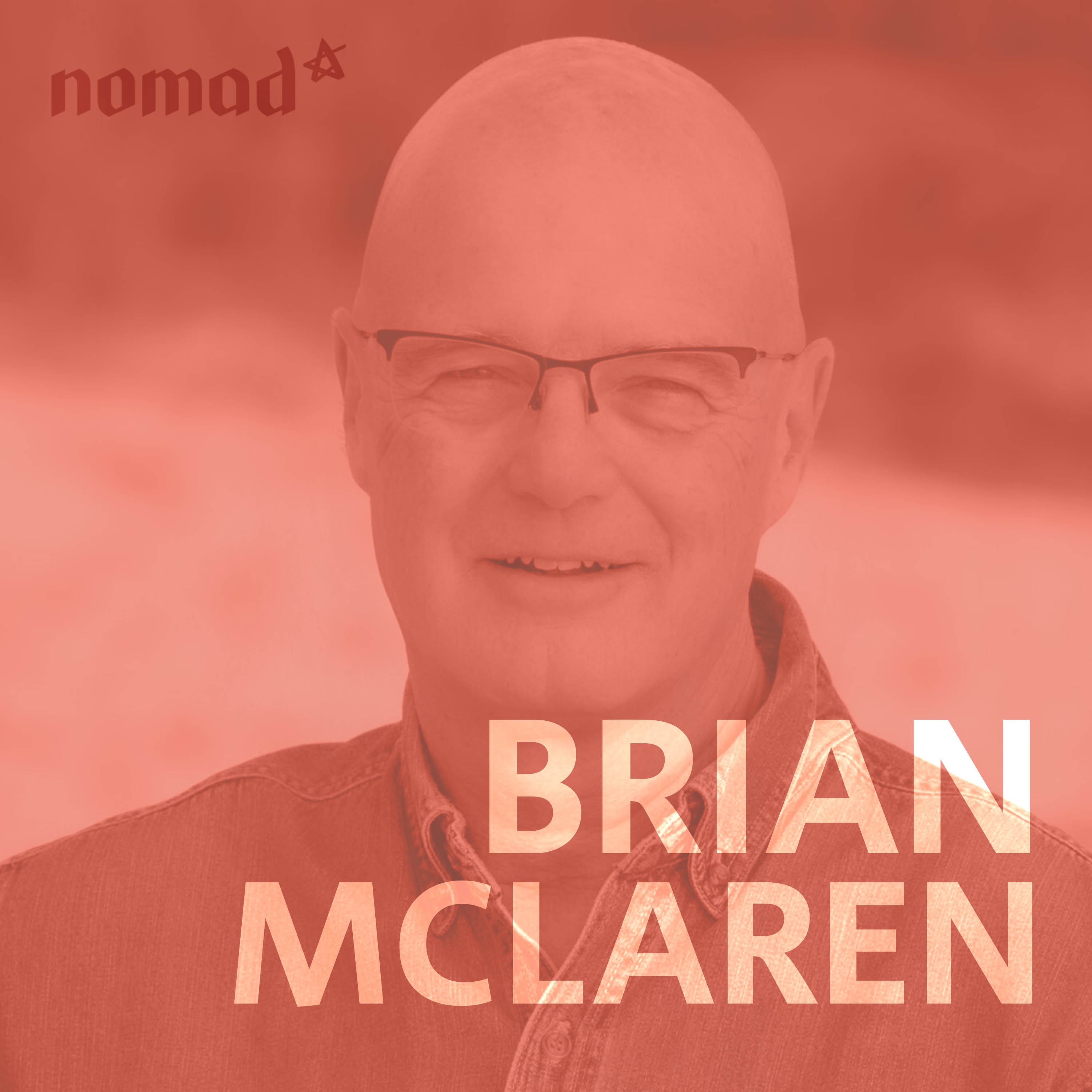 Brian McLaren - Spirituality at the End of the World (N350)