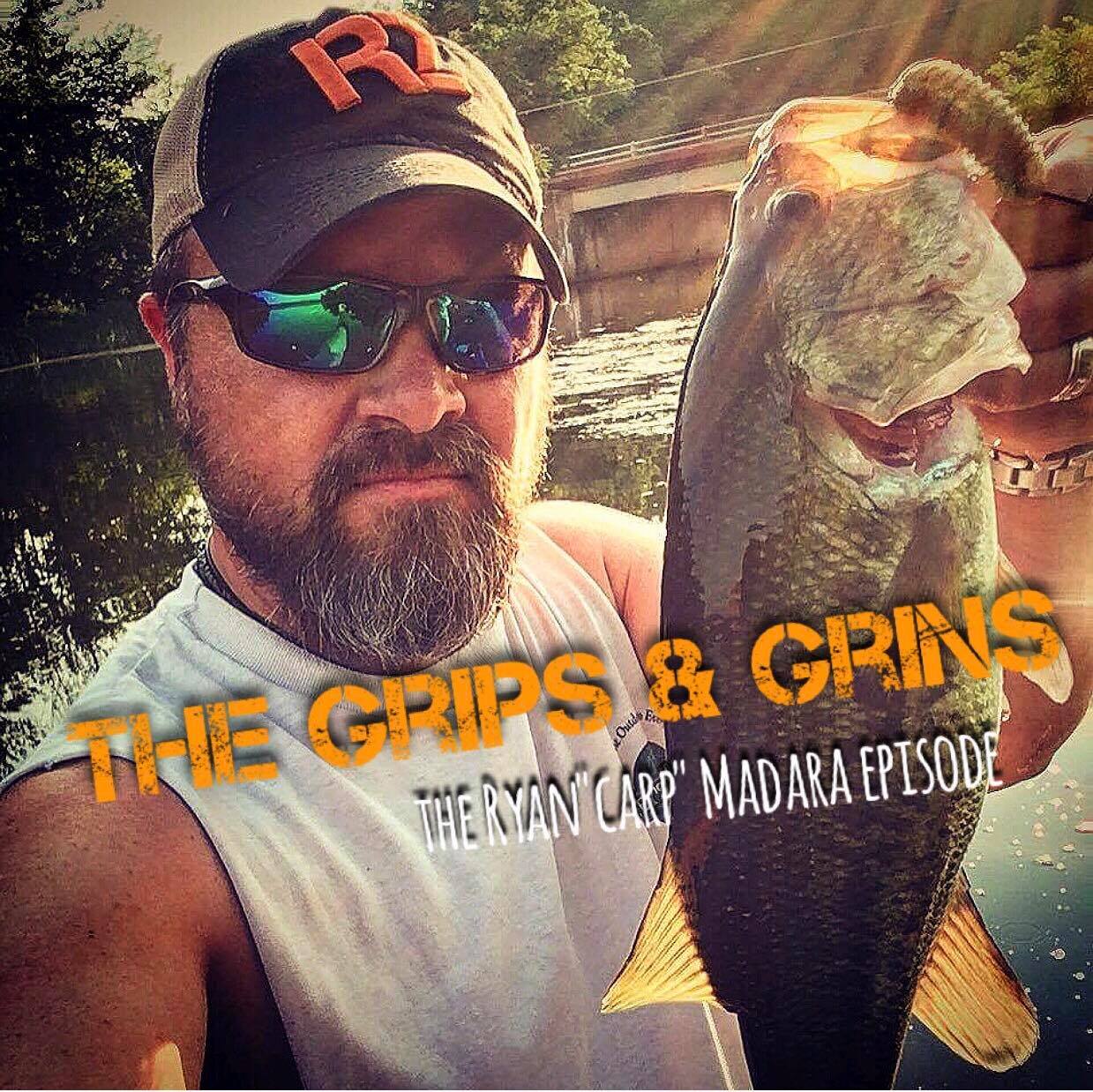 The Grips and Grins- The Ryan 
