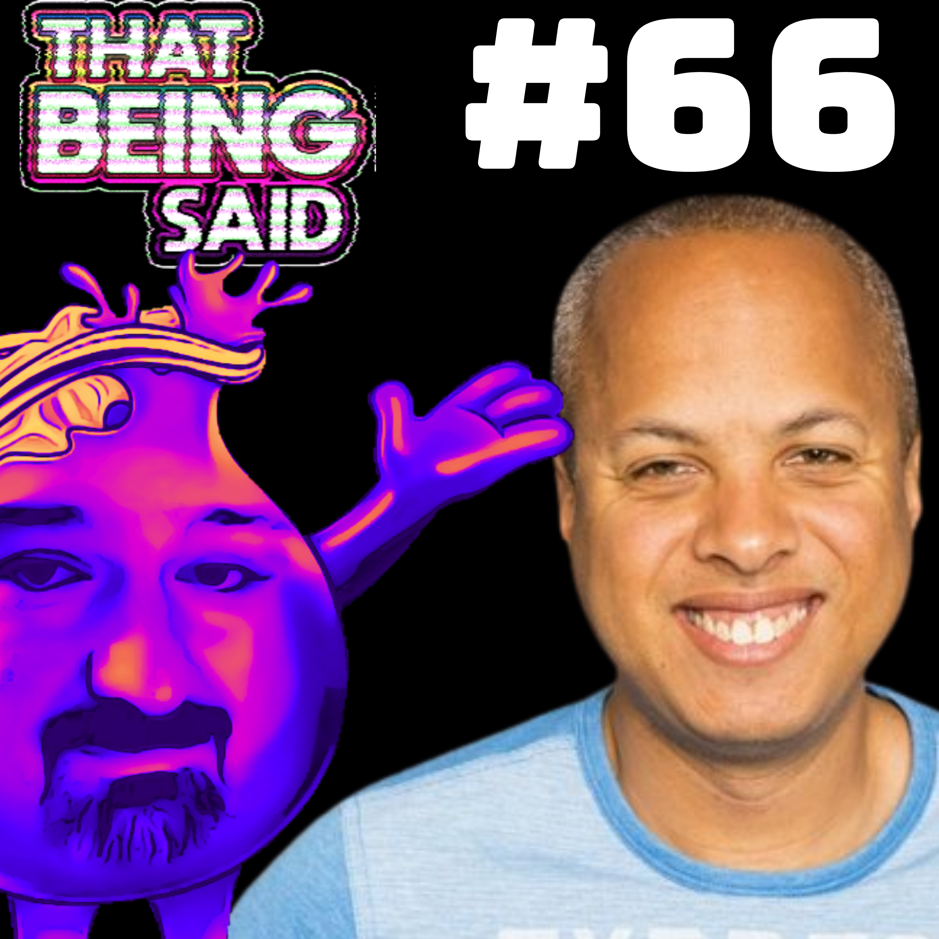 That Being Said Podcast