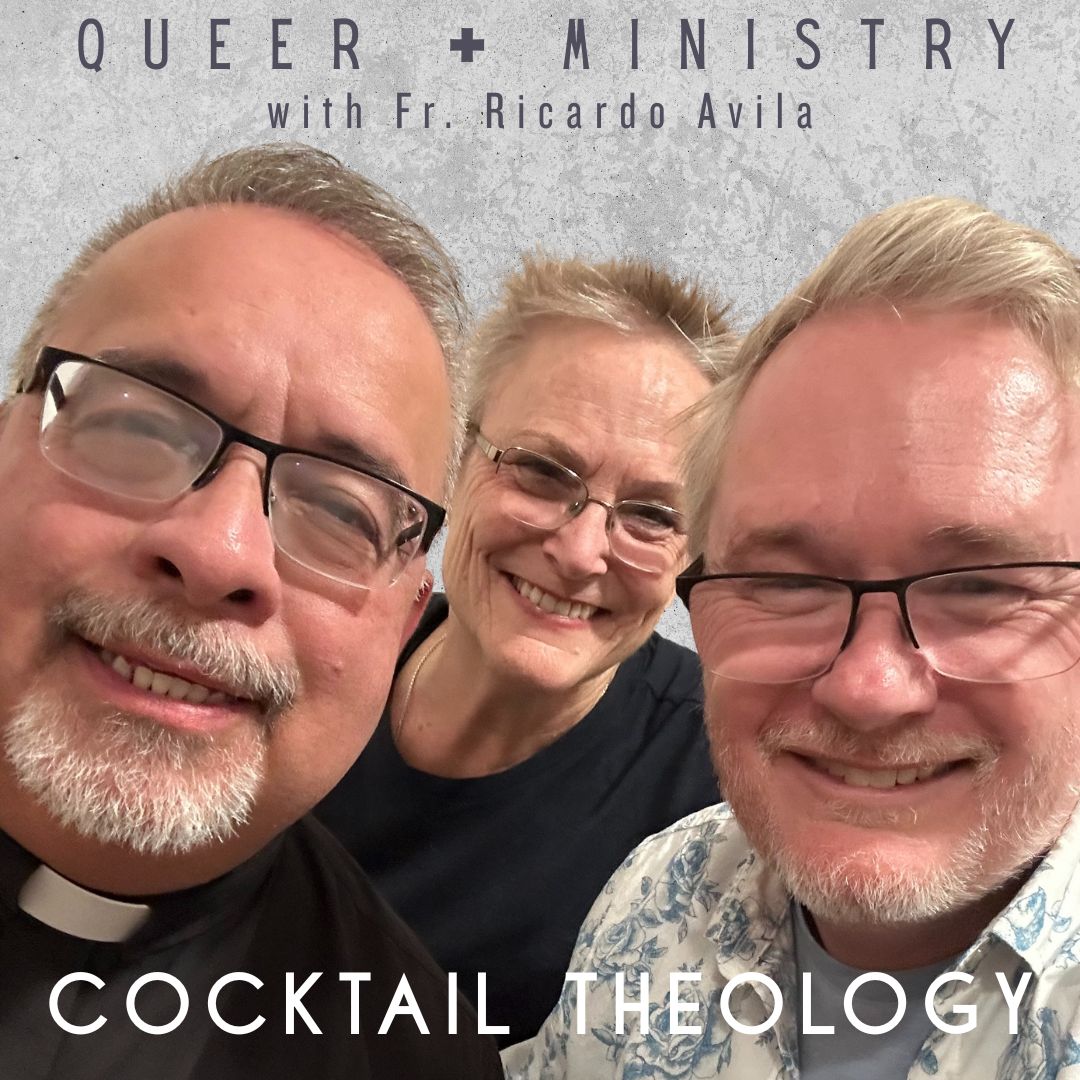 Queer + Ministry with Fr. Ricardo Avila