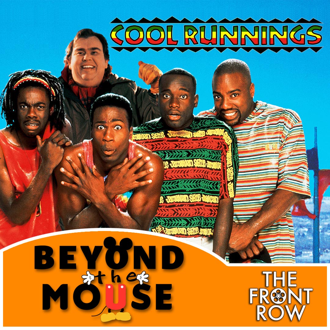 BEYOND THE MOUSE - Cool Runnings (w/ Disney Dads Podcast)