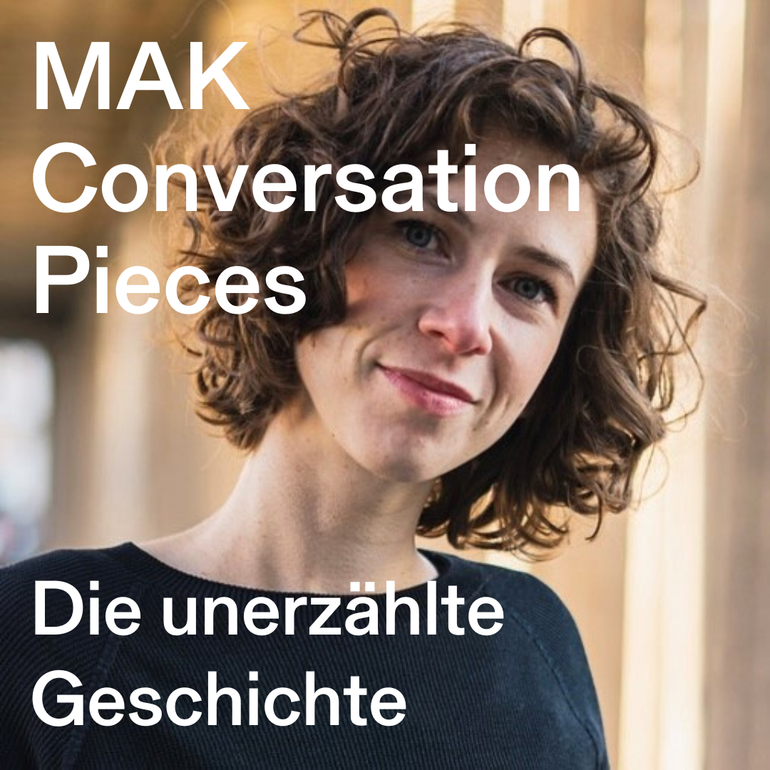 MAK Conversation Pieces