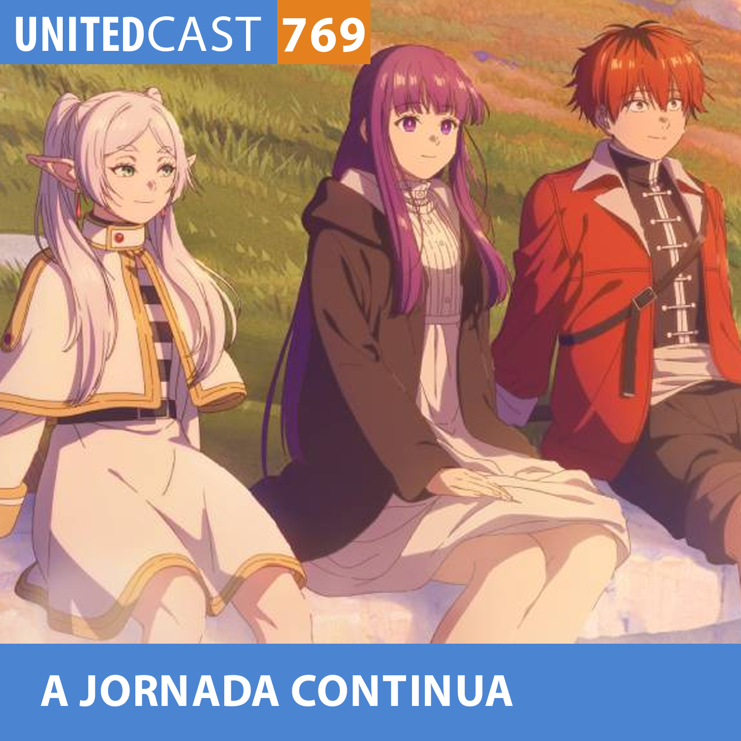 UNITEDcast #769 - A JORNADA CONTINUA (Frieren 2)