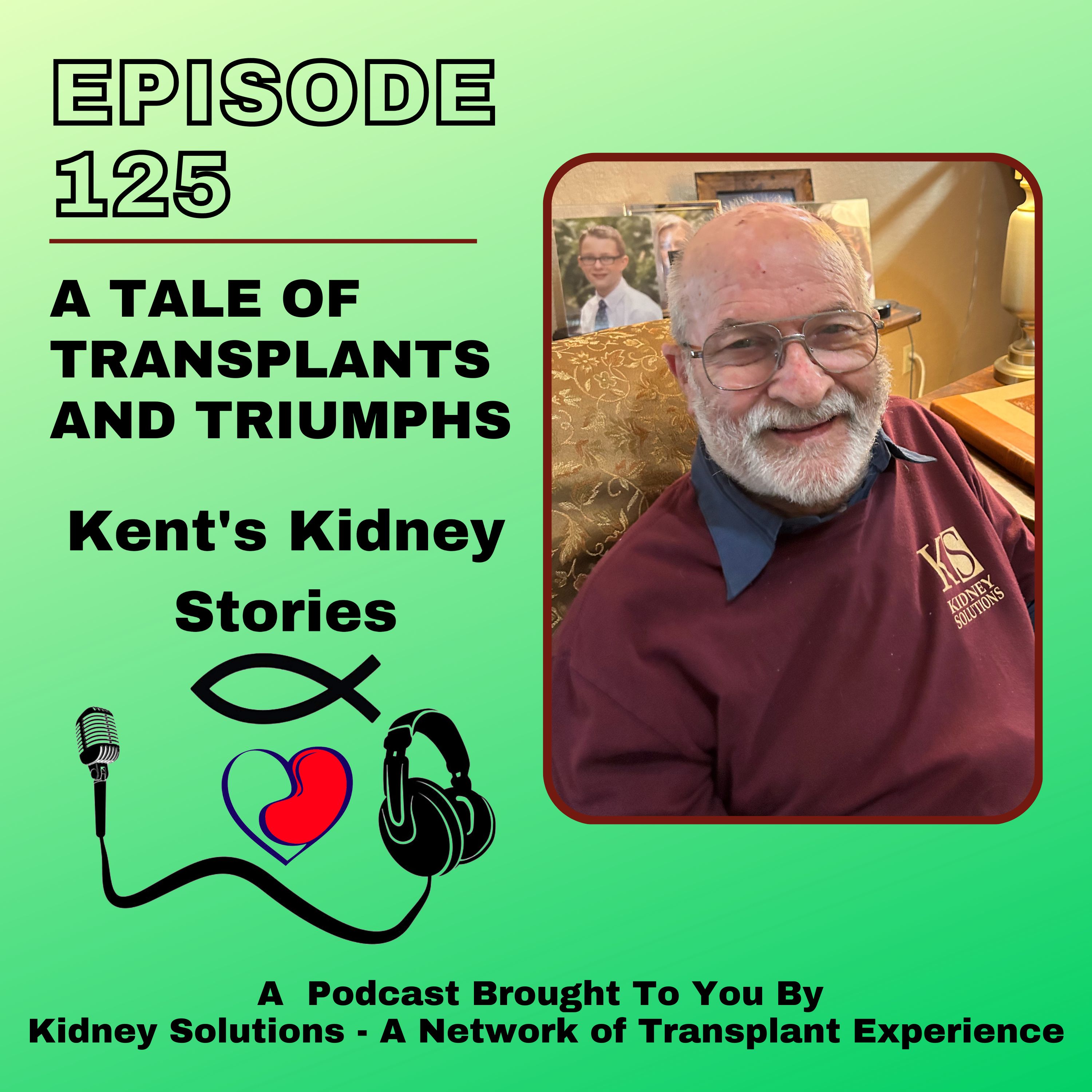 Kent\'s Kidney Stories