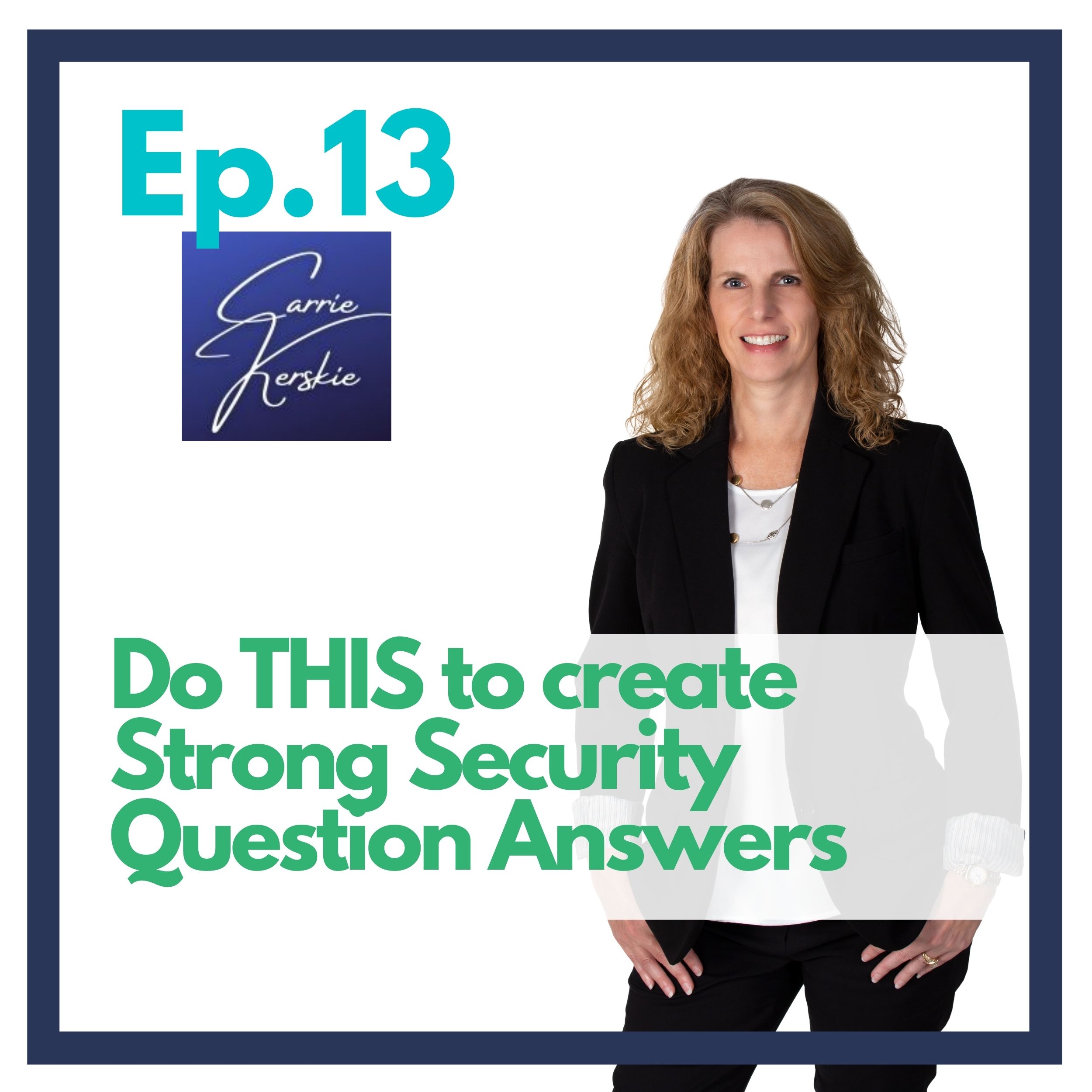 Privacy Mentor with Carrie Kerskie