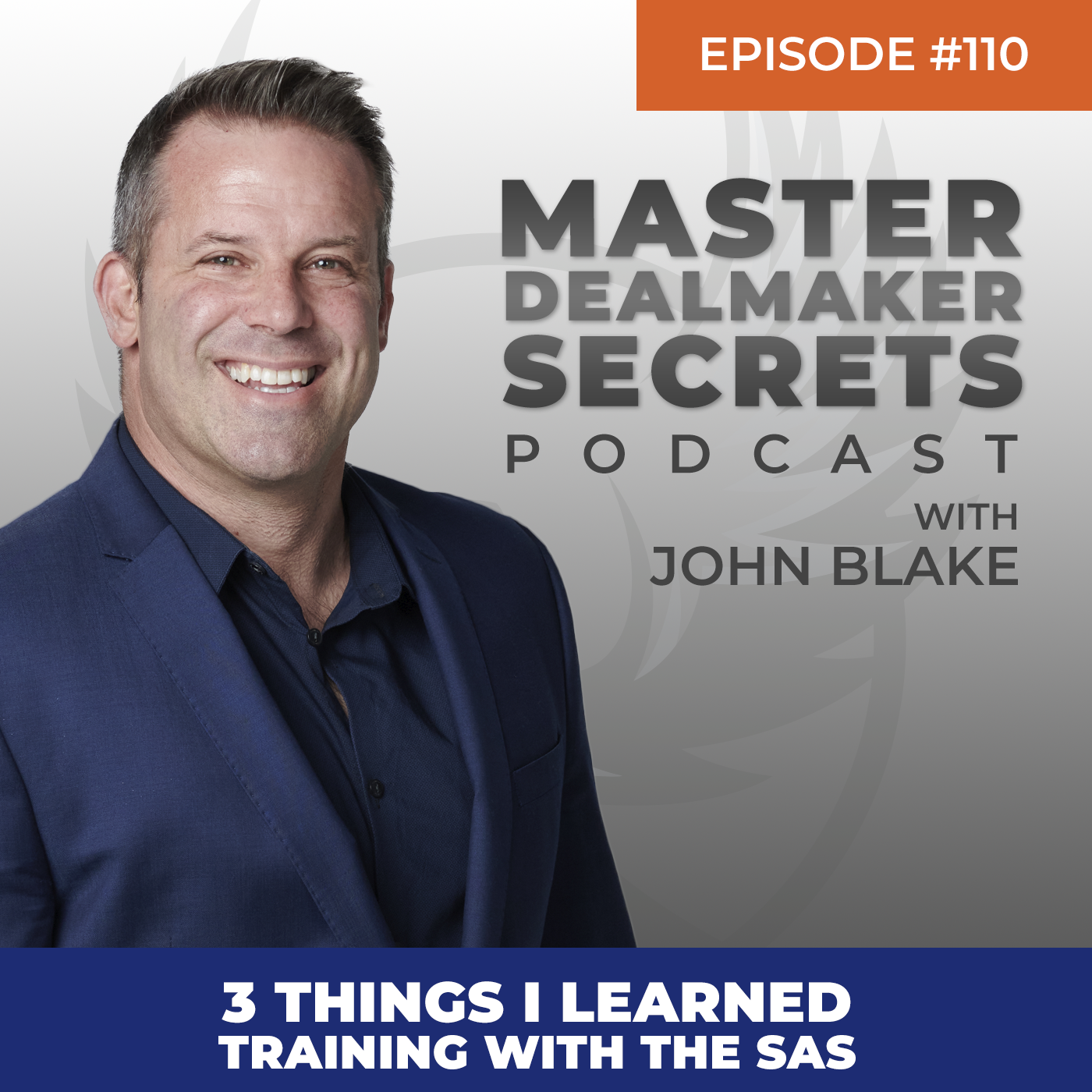 Episode 110 - 3 Things I Learned Training With the SAS