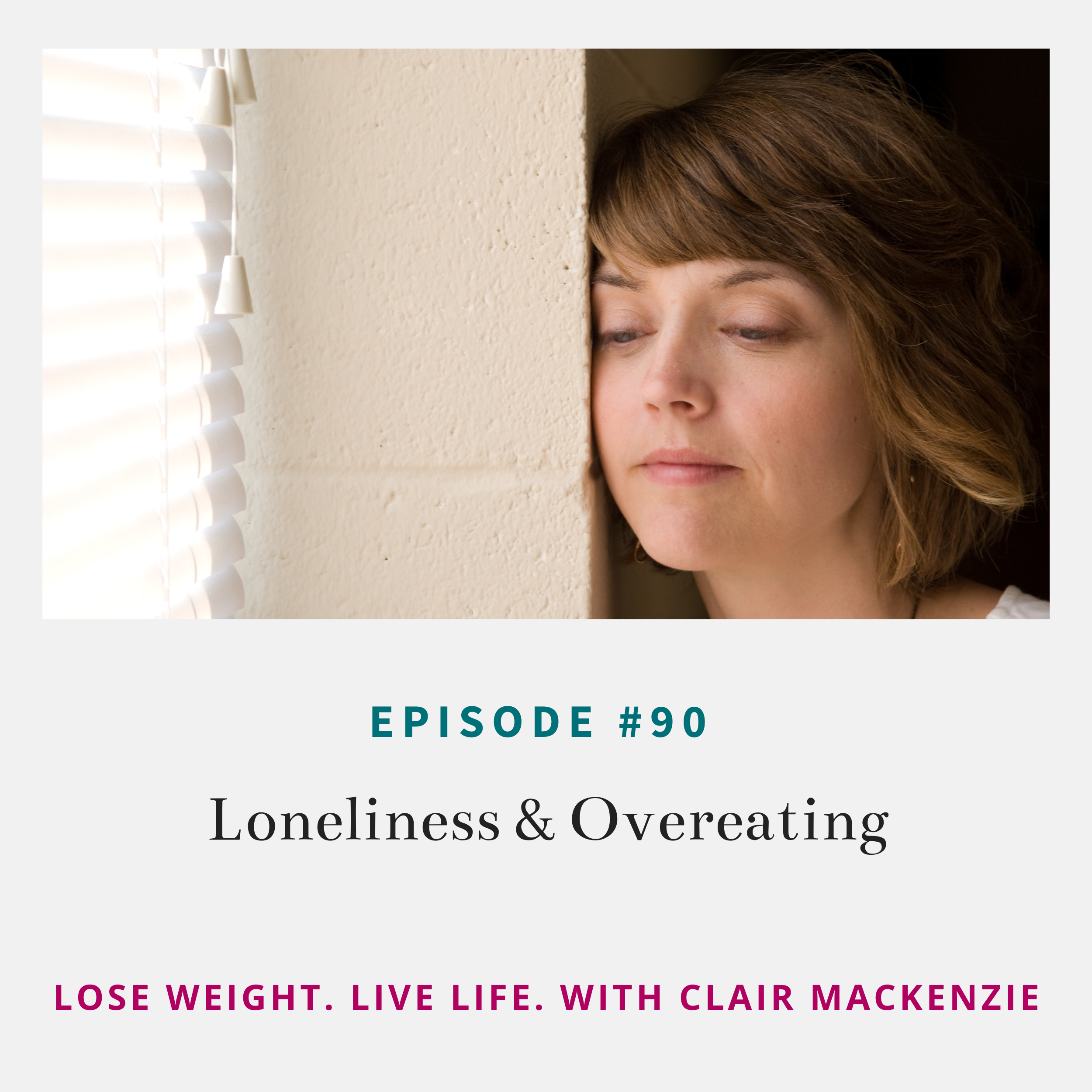 Lose Weight. Live Life. Podcast