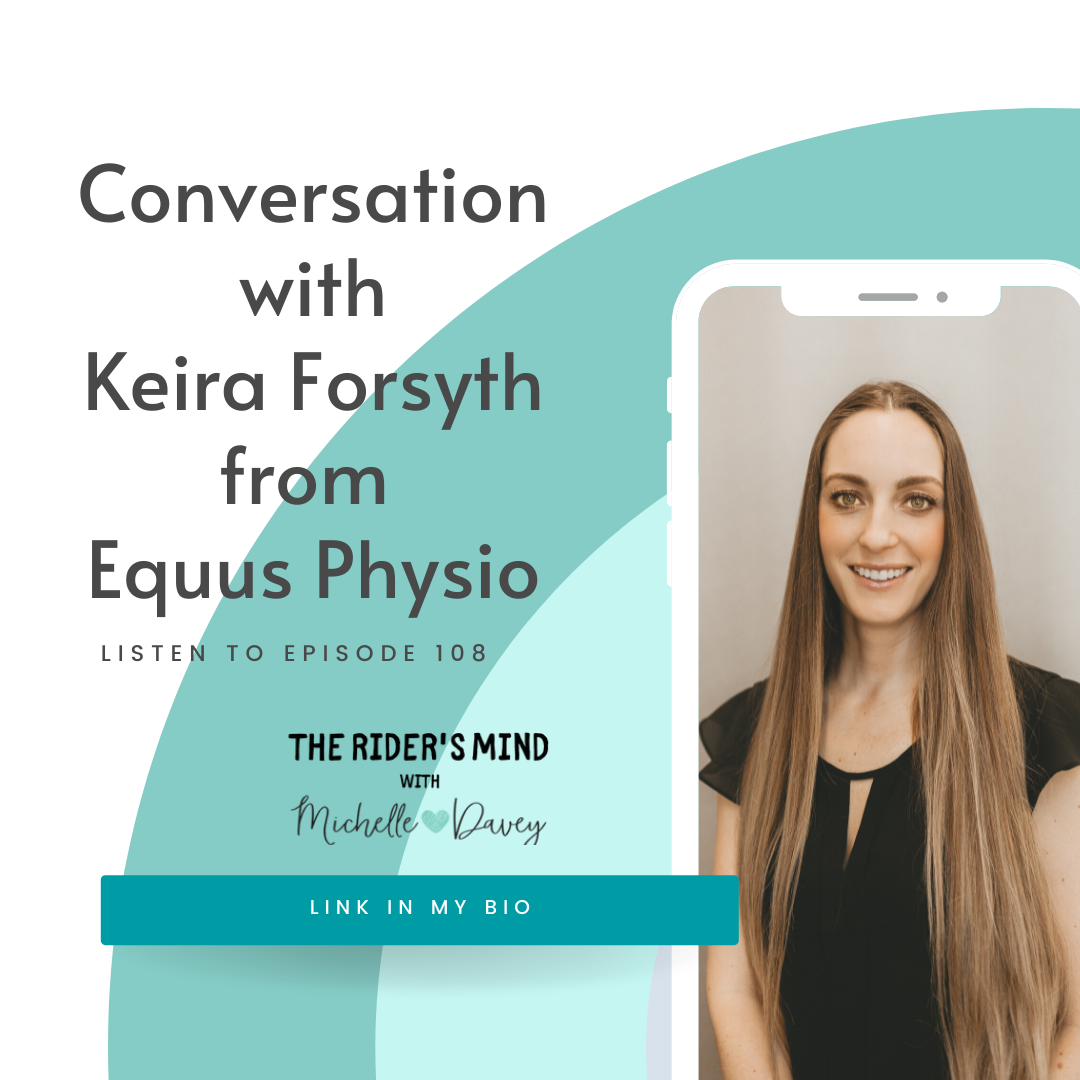 Ep 108: Conversation with Keira Forsyth from Equus Physio