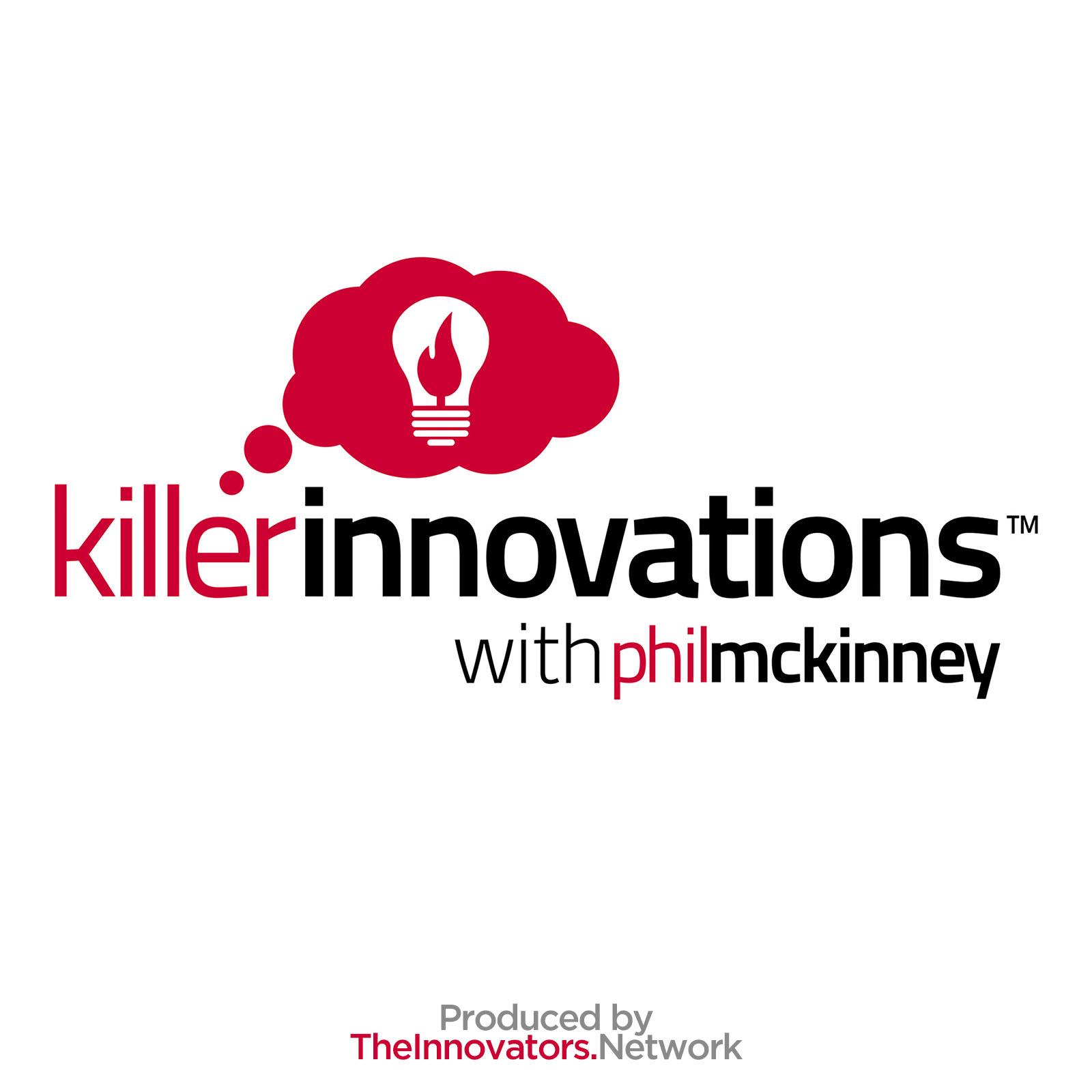 Killer Innovations with Phil McKinney