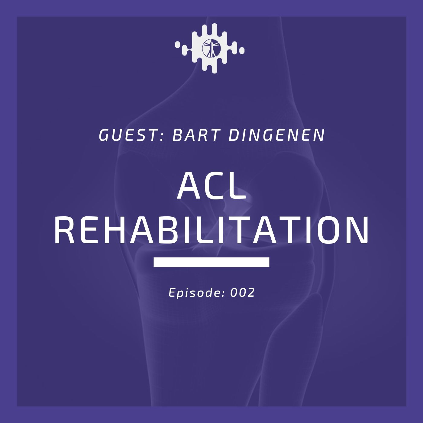 Physiotutors Episode 002 ACL Rehabilitation