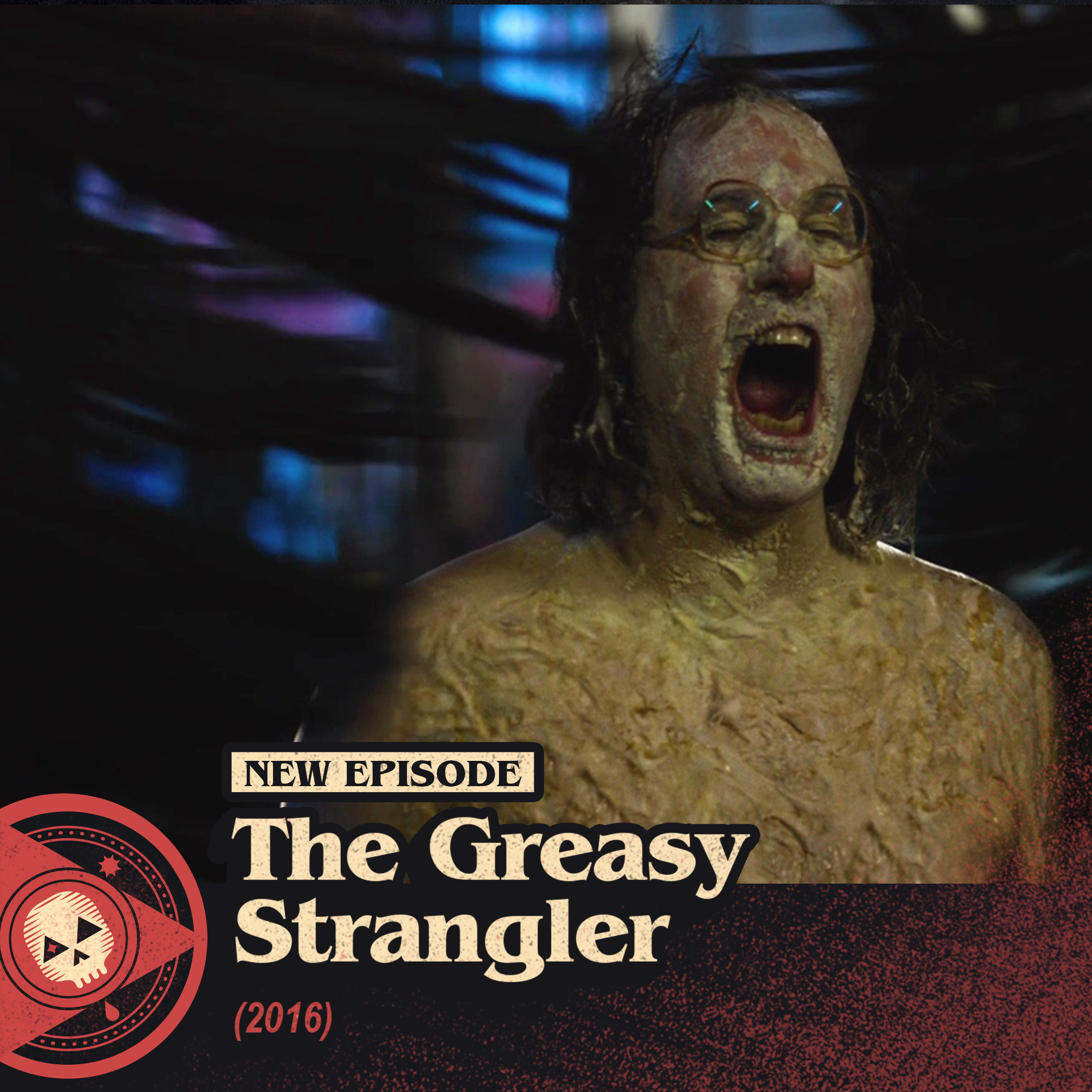 #502 – The Greasy Strangler (2016)