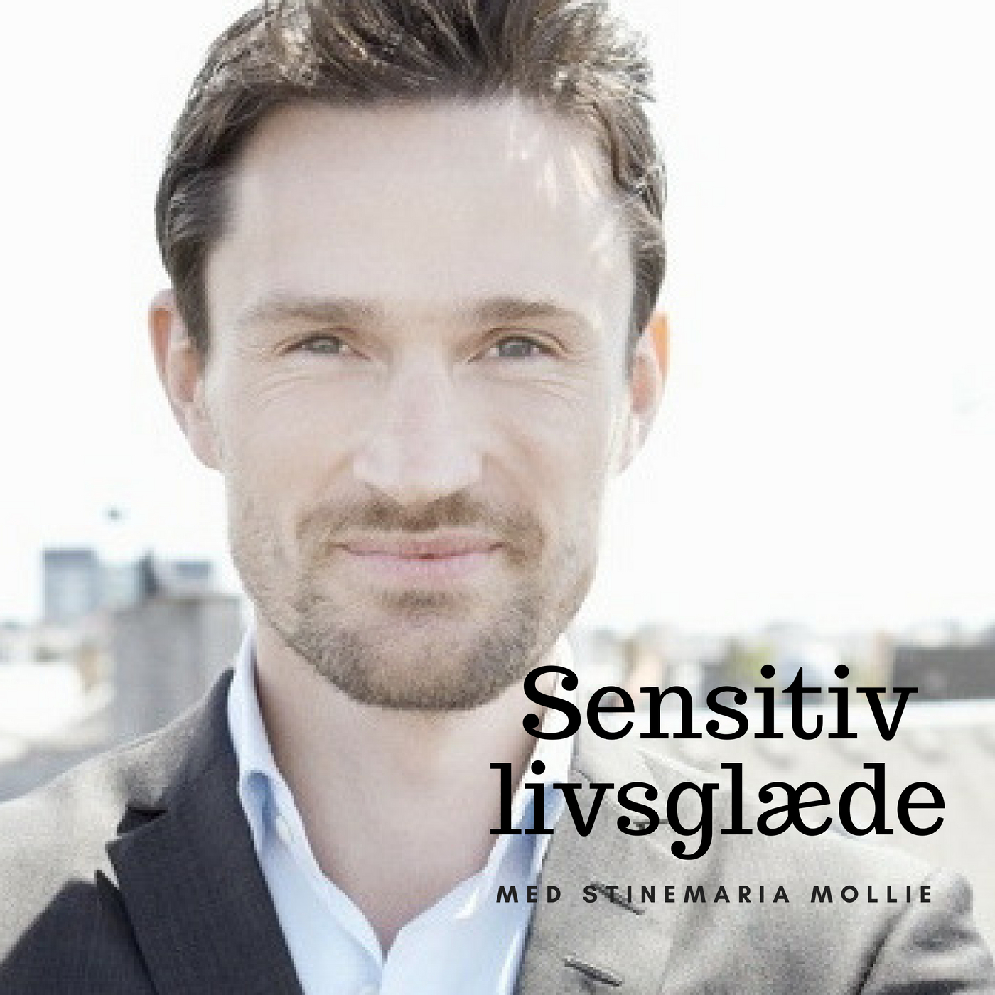 Sensitiv livsglæde