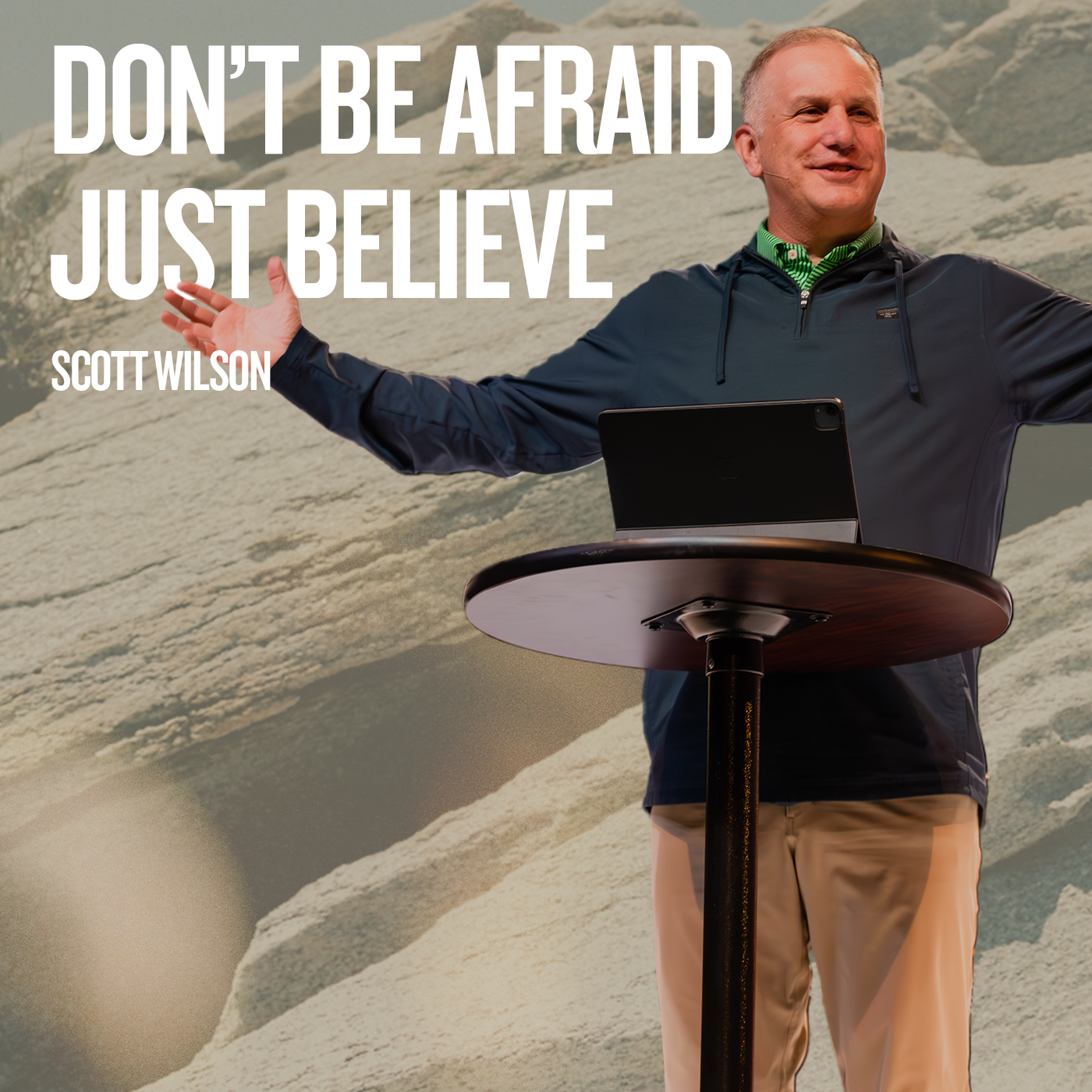 Don't Be Afraid... Just Believe